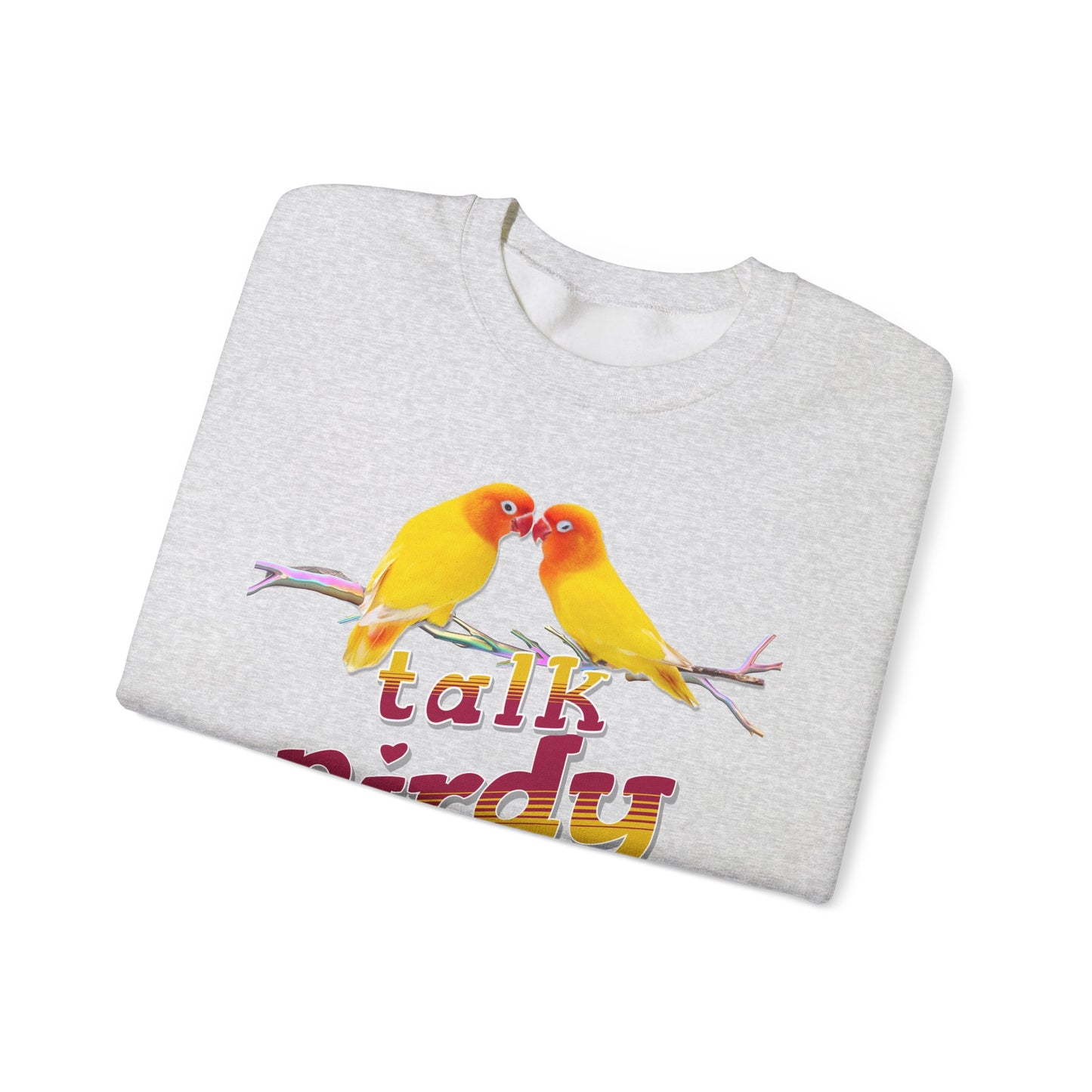 Talk Birdy to Me Unisex Heavy Blend Crewneck Sweatshirt