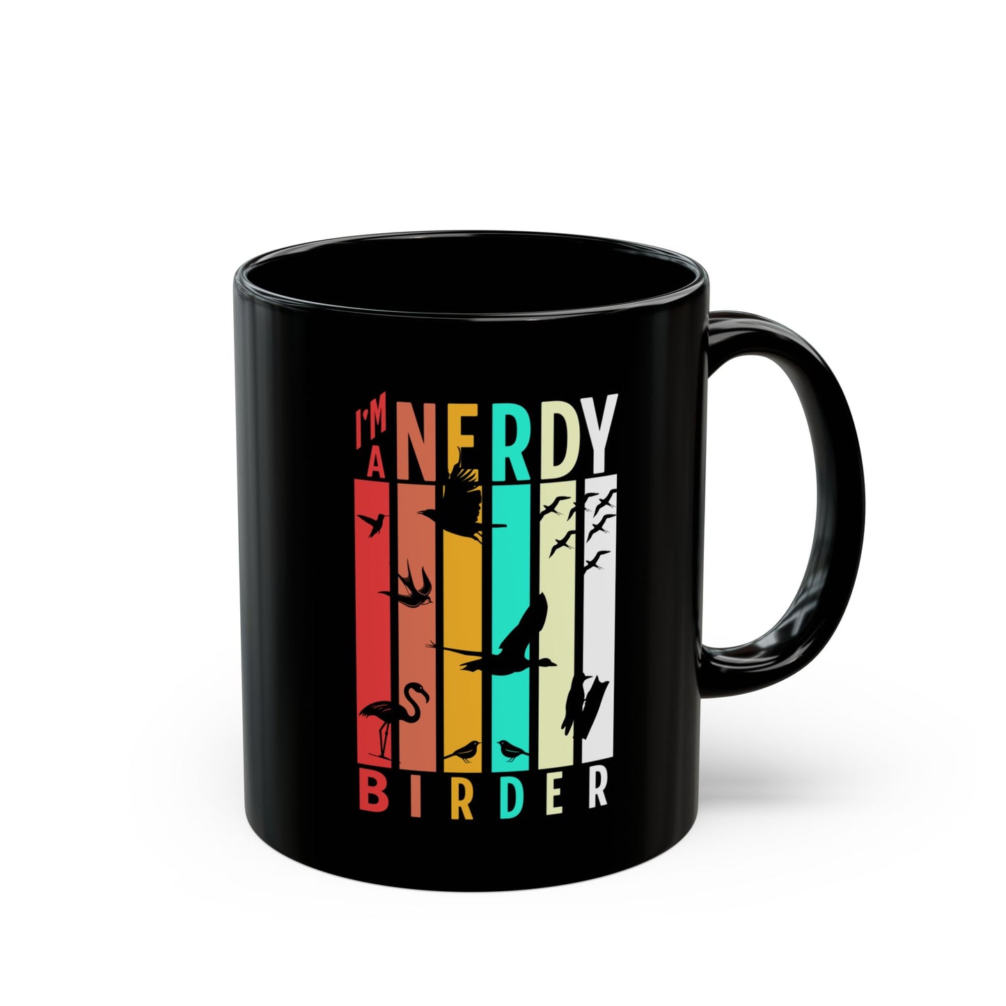 I'm A Nerdy Birder Stylish Glossy Ceramic Black Mug 11oz and 15oz