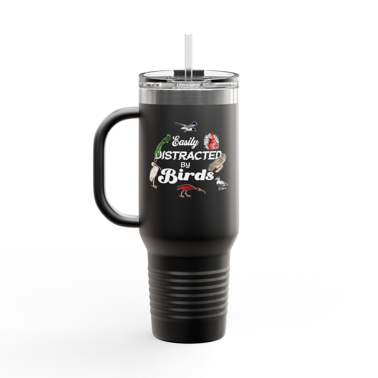 Easily Distracted by Birds Insulated Travel Mug - 40oz Adventure Companion