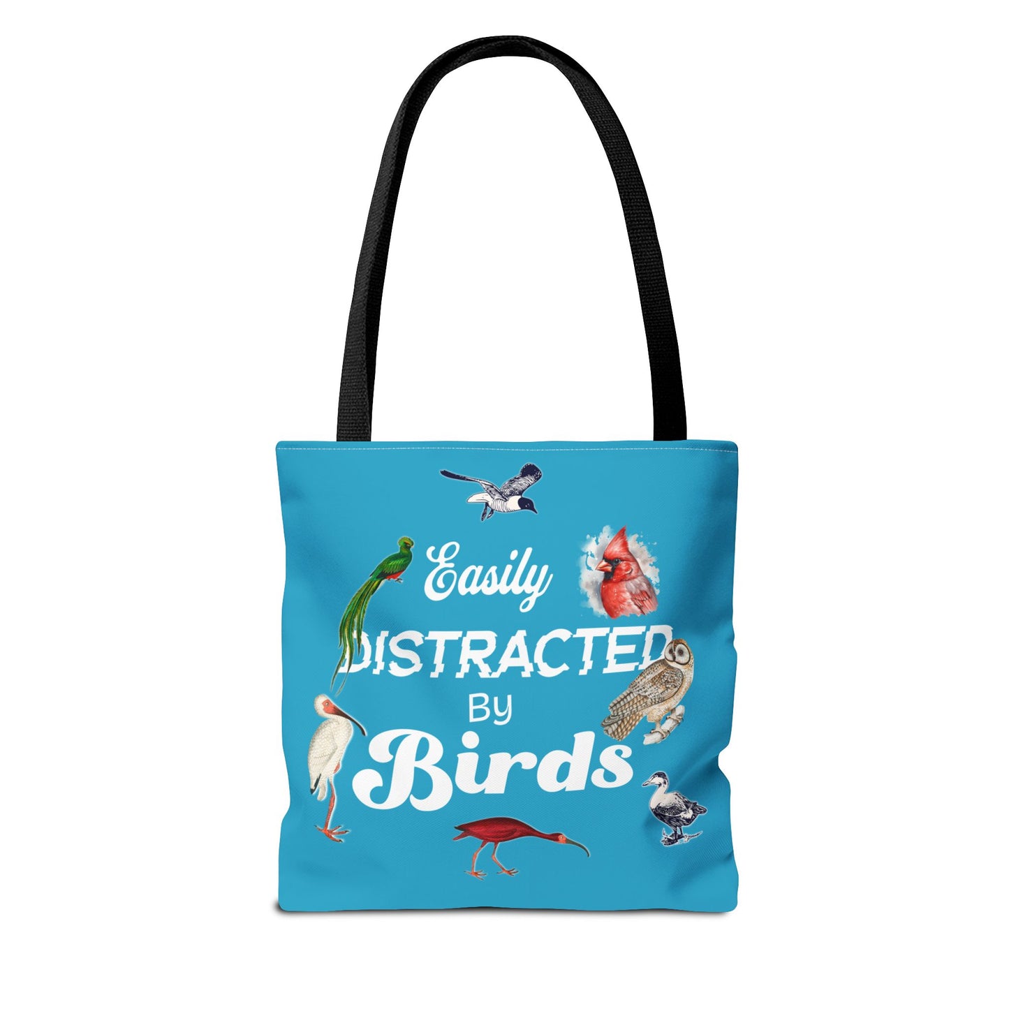 Easily Distracted by Birds Tote Bag in Teal - Fun and Quirky Bird Design for Bird Lovers