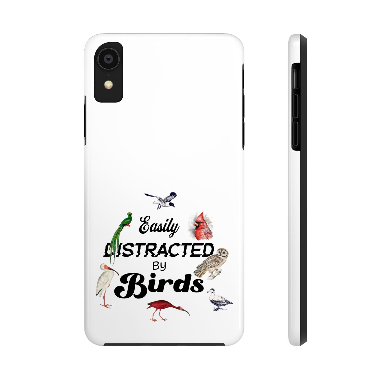 The Nerdy Birder - Easily Distracted by Birds Tough Phone Cases, Bird Lover Gift, Unique Phone Accessory, Nature-Themed Case