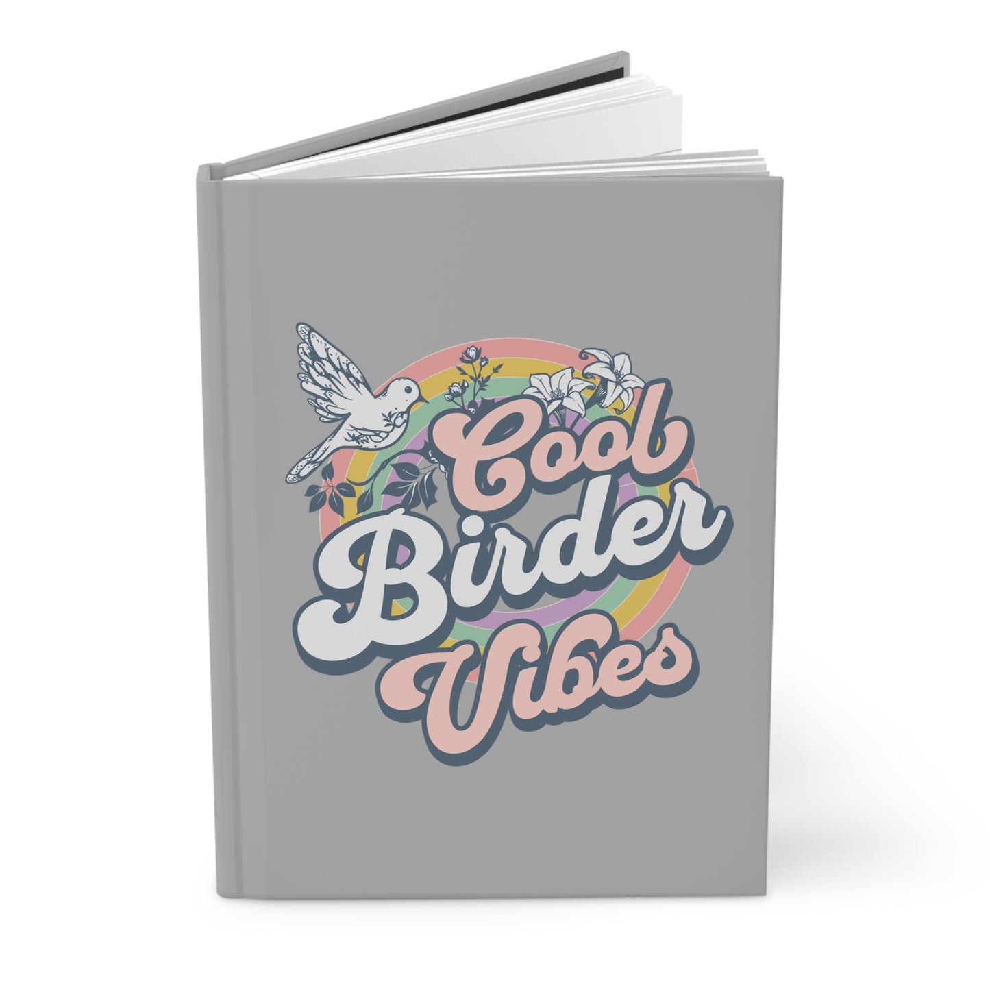 Cool Birder Vibes Hardcover Journal – Perfect for Nature Lovers and Birdwatching Enthusiasts