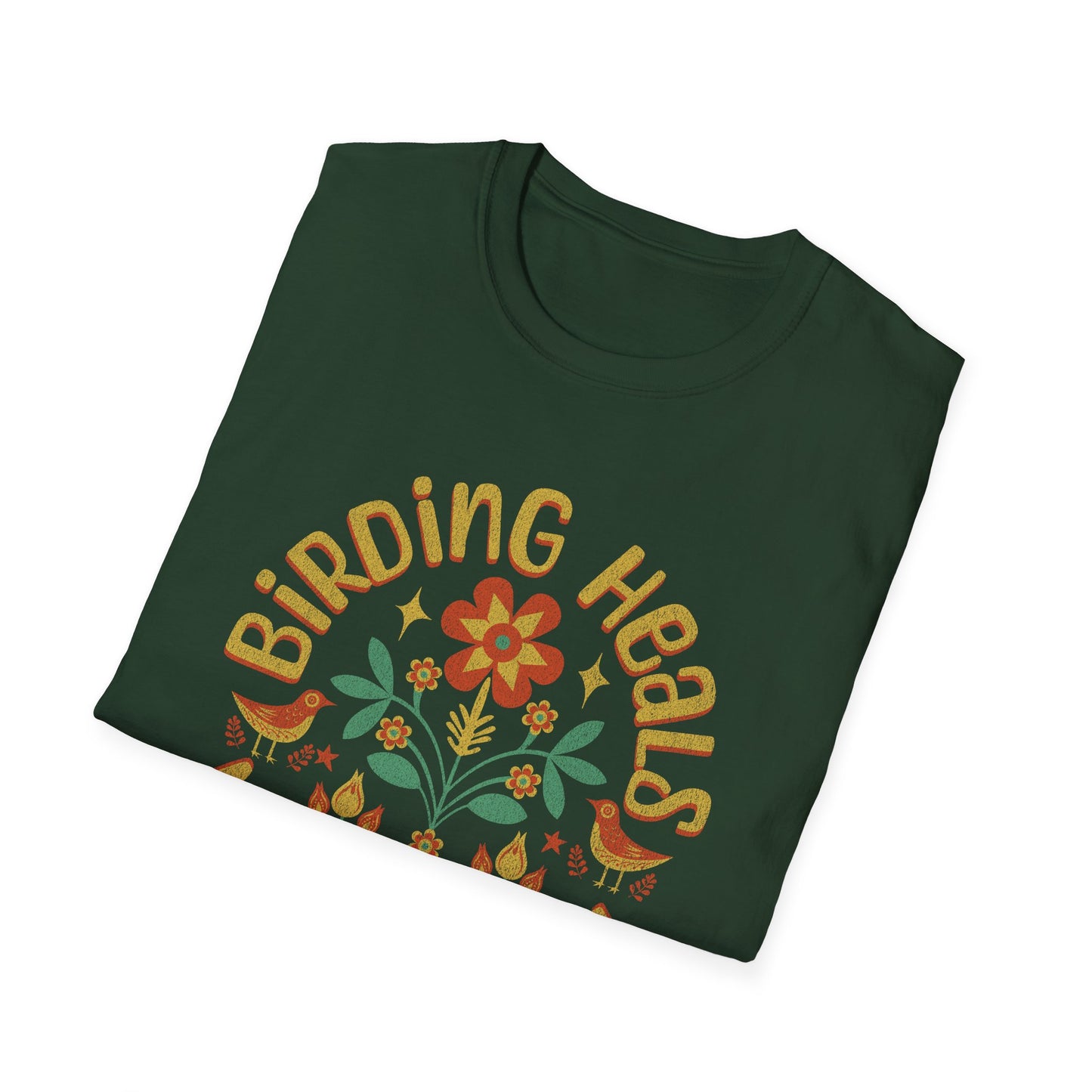 Birding Heals The Mind & Soul Unisex Softstyle T-Shirt - Nature Lover's Gift