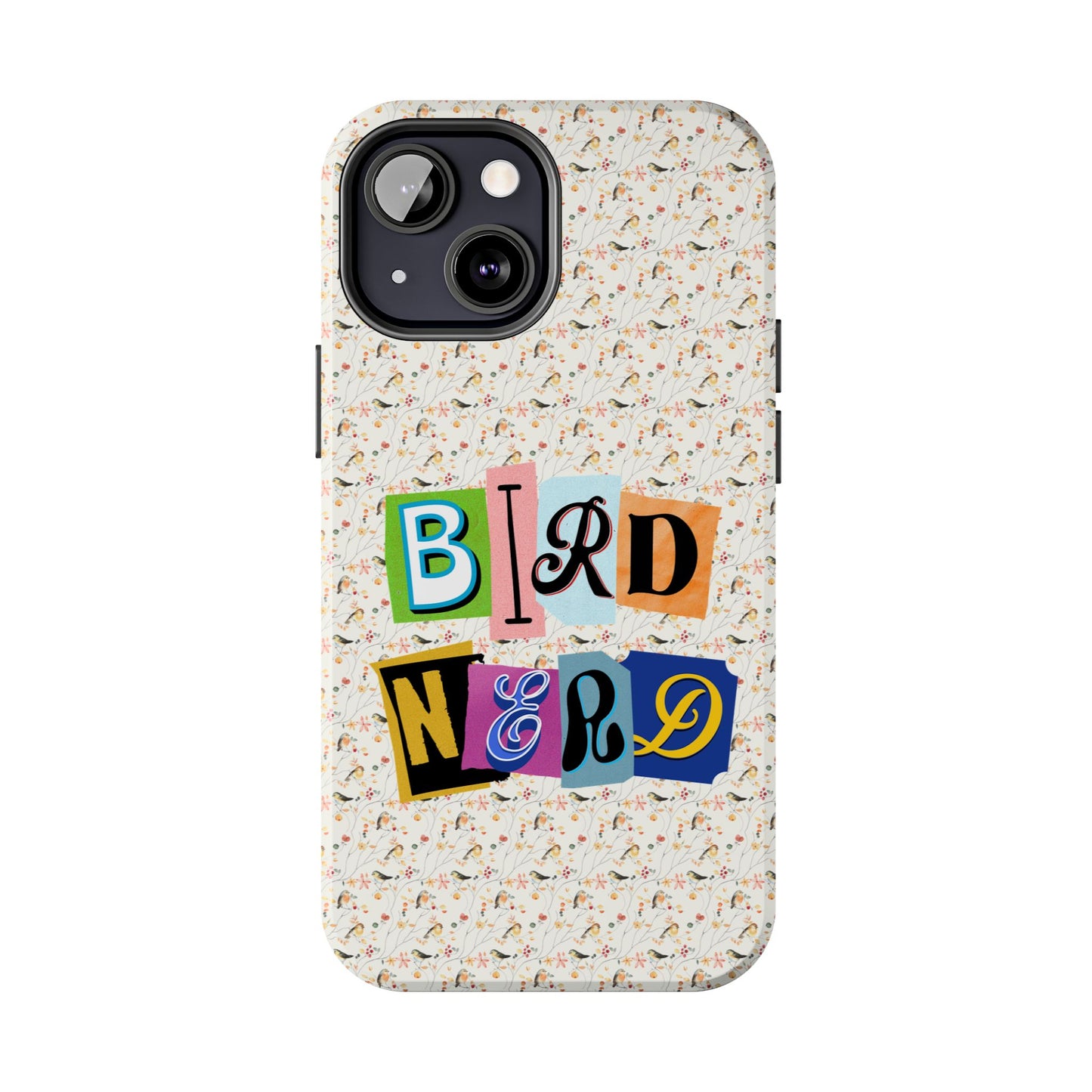 Bird Nerd Tough Phone Case - Fun & Colorful Design for Bird Lovers