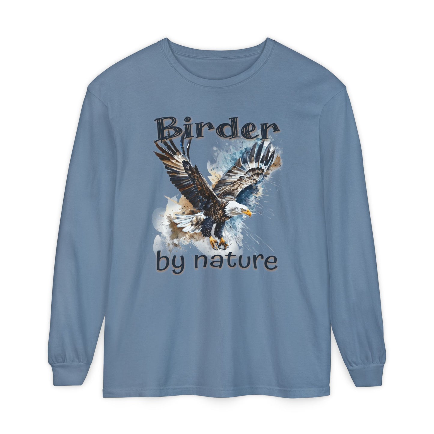 Eagle Birder By Nature Unisex Birding Long Sleeve T-Shirt
