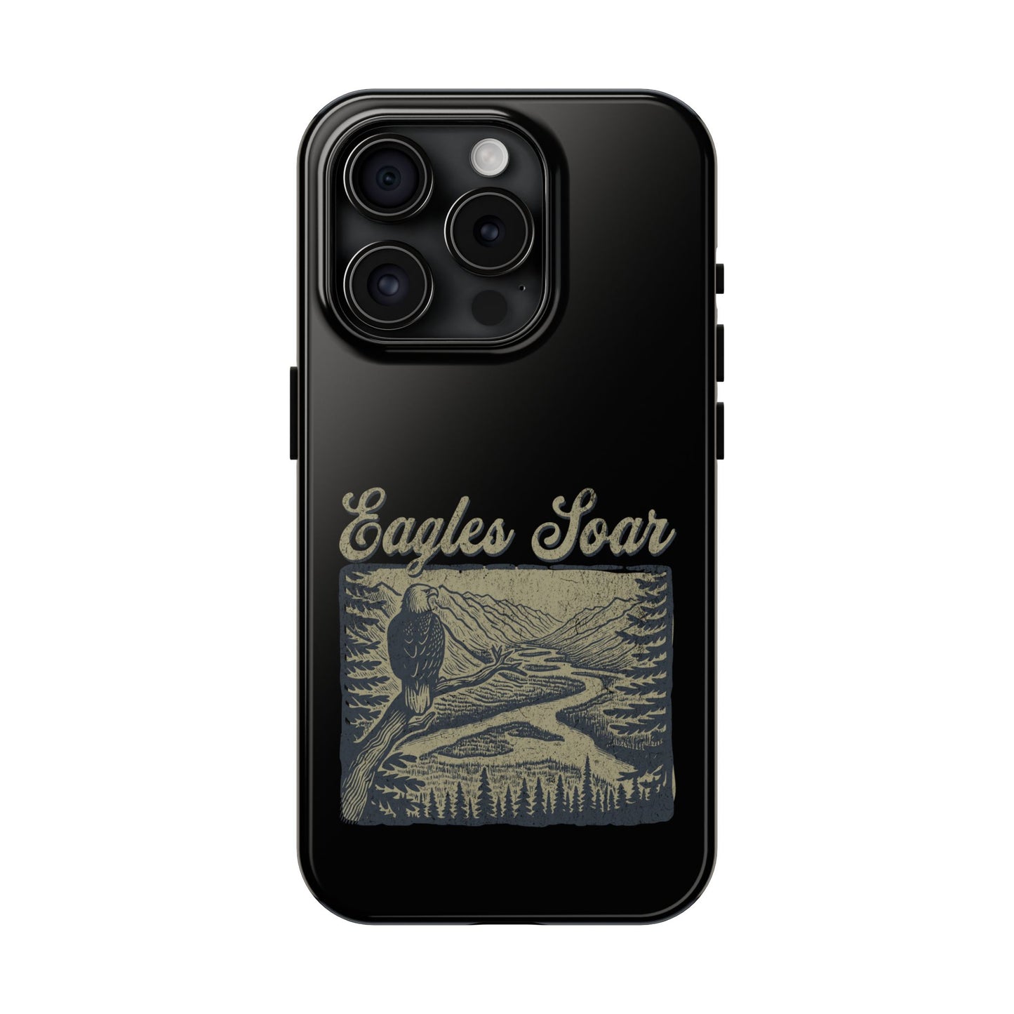The Nerdy Birder - Eagles Soar Tough Phone Case, Nature Lover Gift, Hiking Accessory, Wildlife Enthusiast, Adventure Protection Case