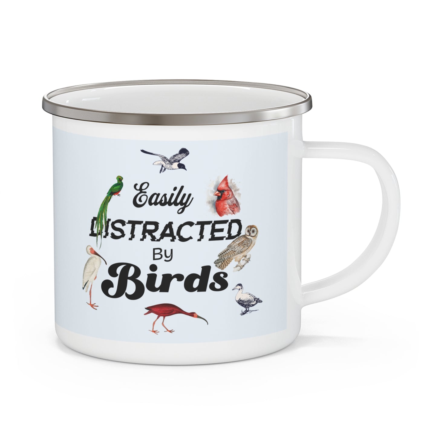 Easily Distracted by Birds Enamel Camping Mug - Perfect Gift for Bird Lovers and Nature Enthusiasts