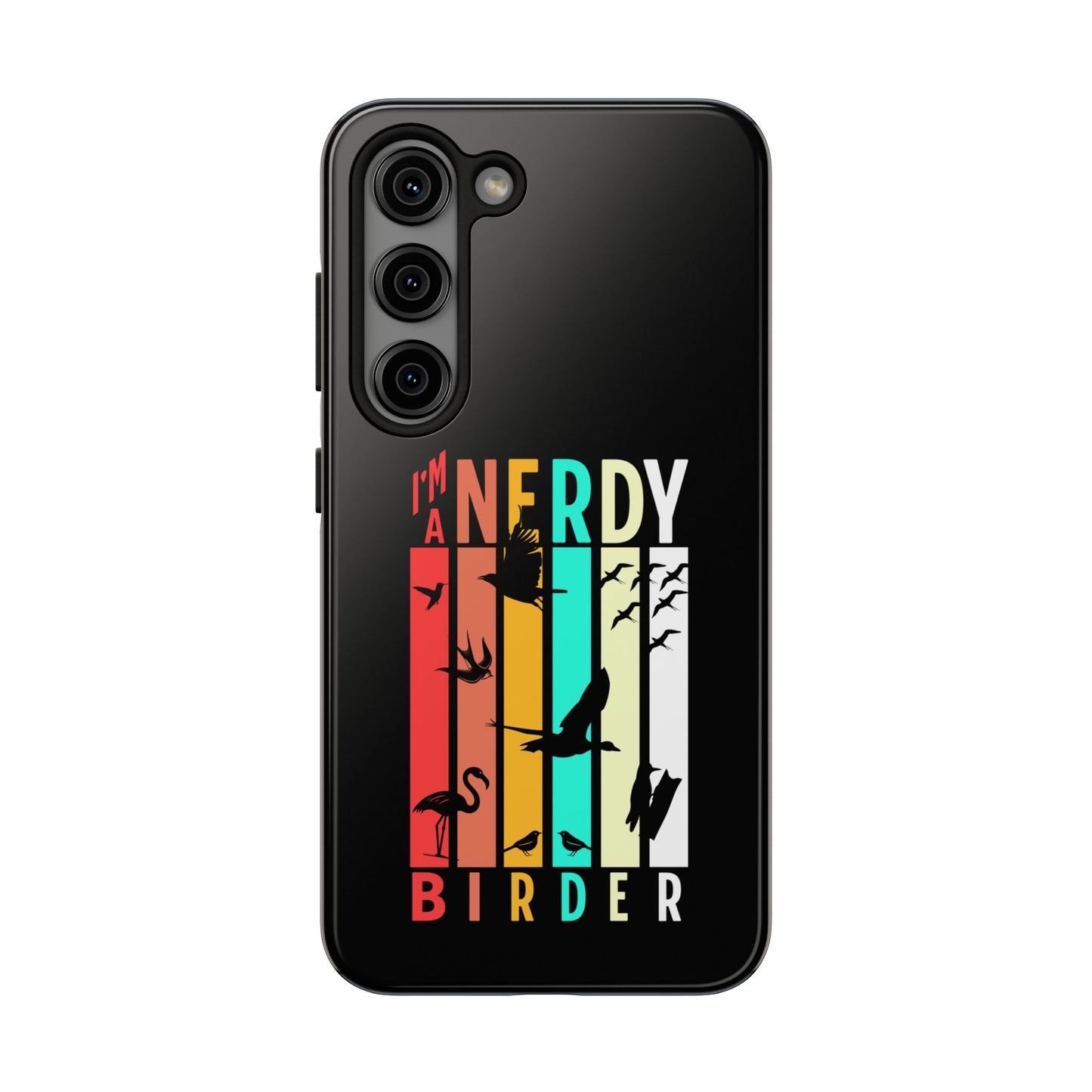 The Nerdy Birder - I'm A Nerdy Birder Phone Case, Nature Lover Gift, Eco-friendly Tough Phone Cover