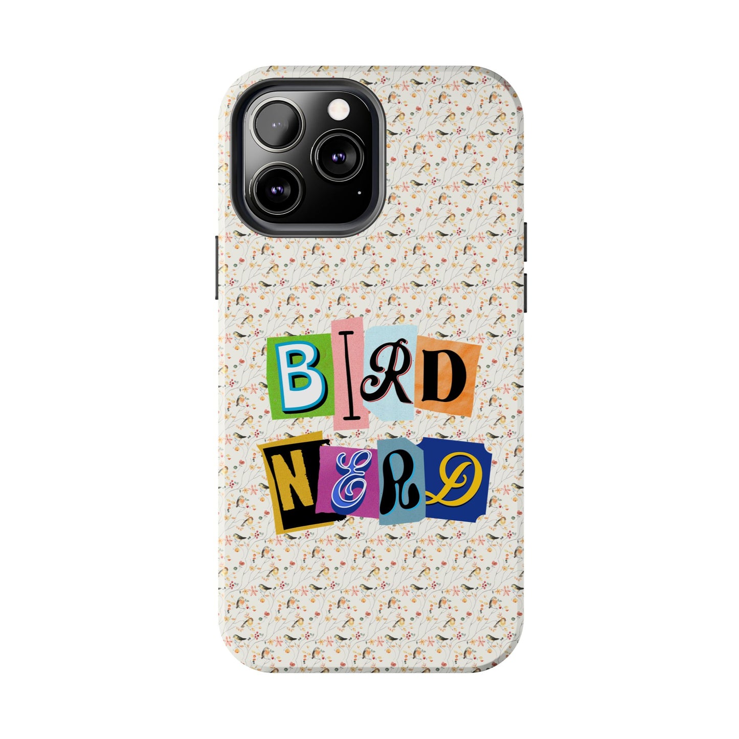Bird Nerd Tough Phone Case - Fun & Colorful Design for Bird Lovers