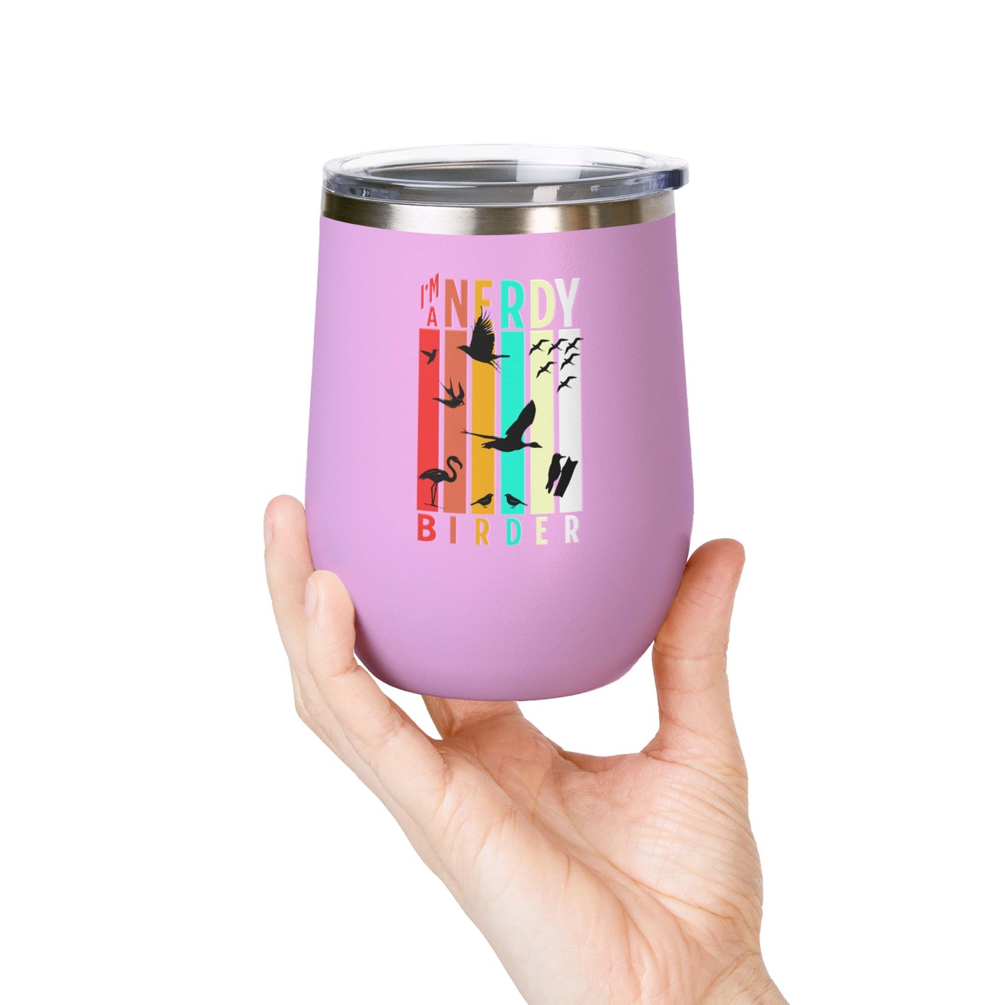 I'm A Nerdy Birder Wine Tumbler, 12oz | Perfect Gift for Bird Lovers, Nature Enthusiasts, Party Time, Outdoor Adventures, Home Decor