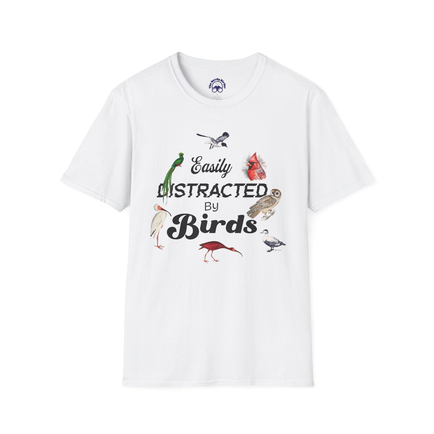 Easily Distracted by Birds T-Shirt - Unisex Softstyle Tee for Bird Lovers