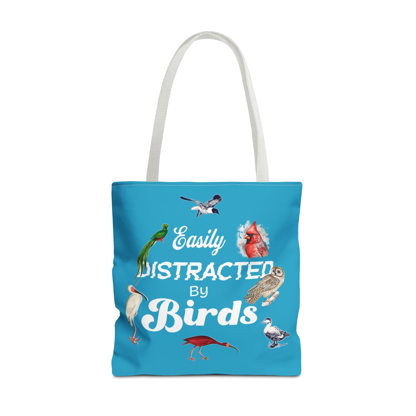 Easily Distracted by Birds Tote Bag in Teal - Fun and Quirky Bird Design for Bird Lovers