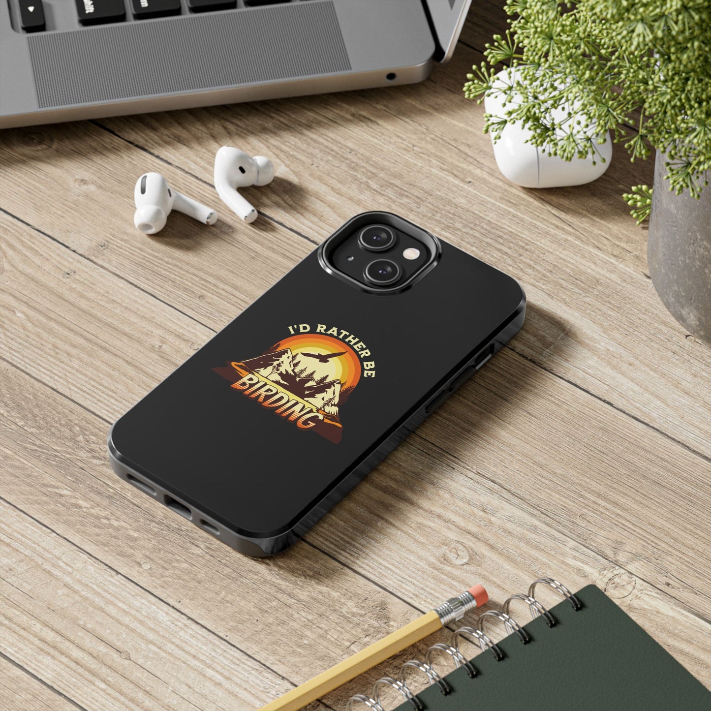 Birding Adventure Tough Phone Case - I'd Rather Be Birding