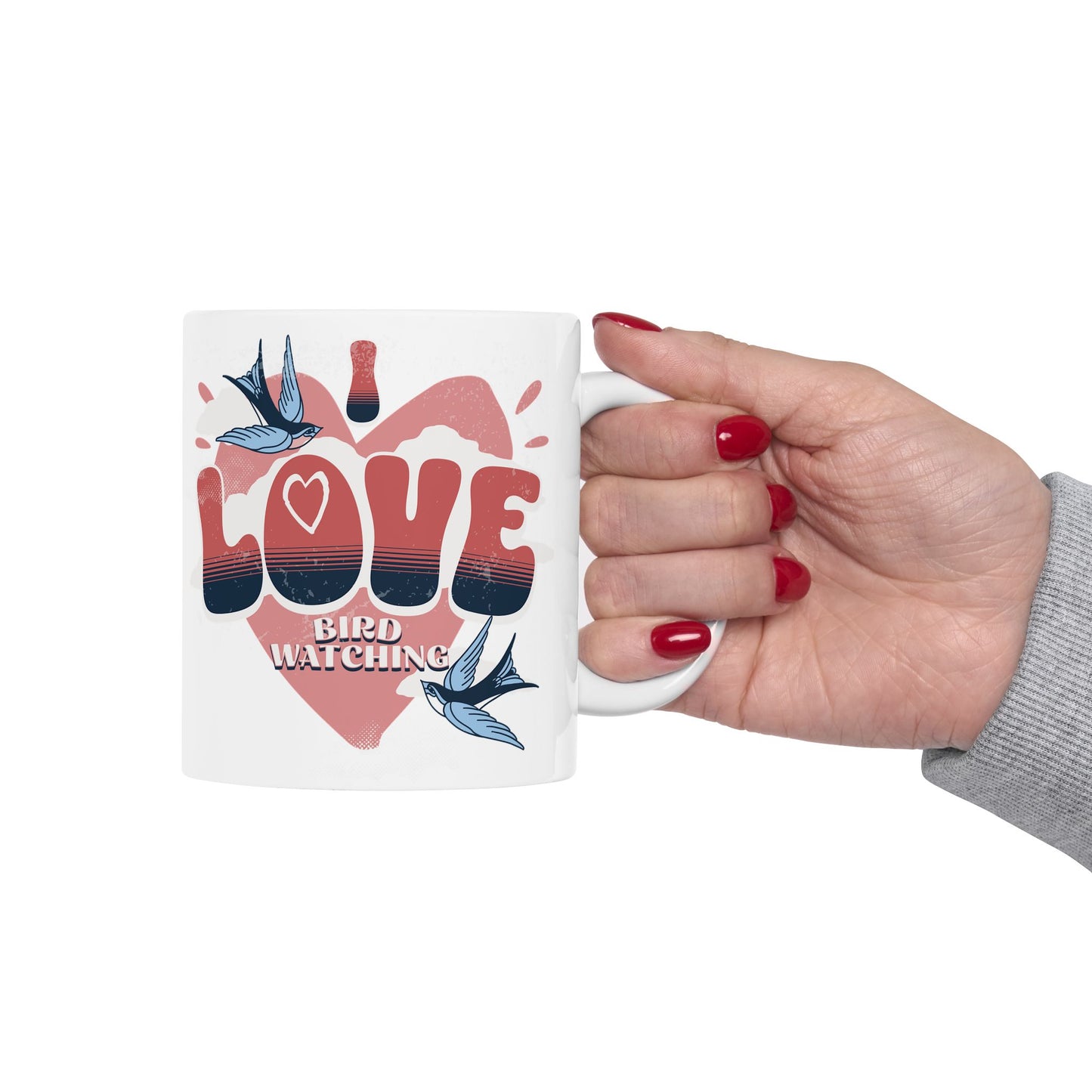 I Love Bird Watching Ceramic Mug