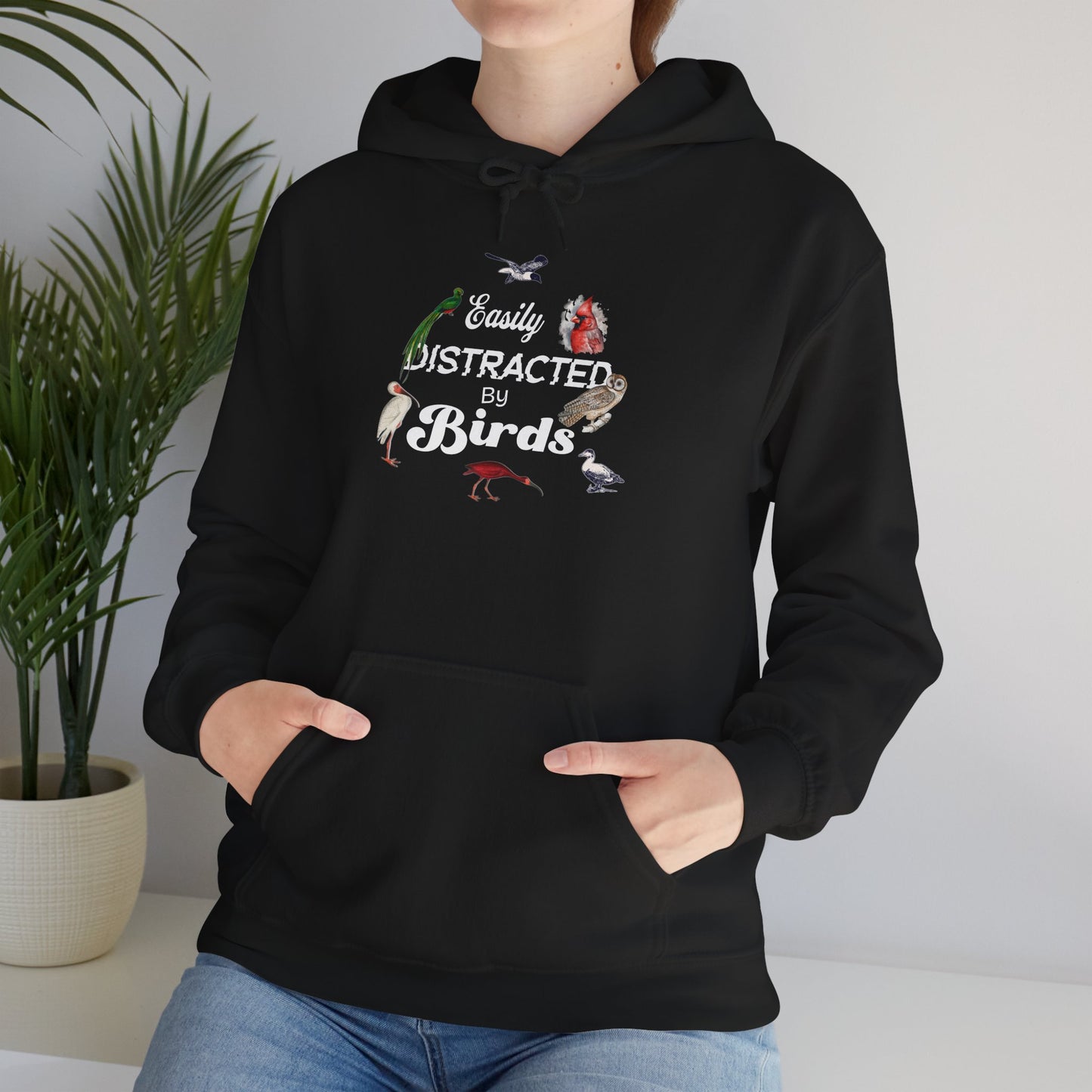 The Nerdy Birder - Easily Distracted by Birds Unisex Hoodie - Cozy Sweatshirt for Nature Lovers