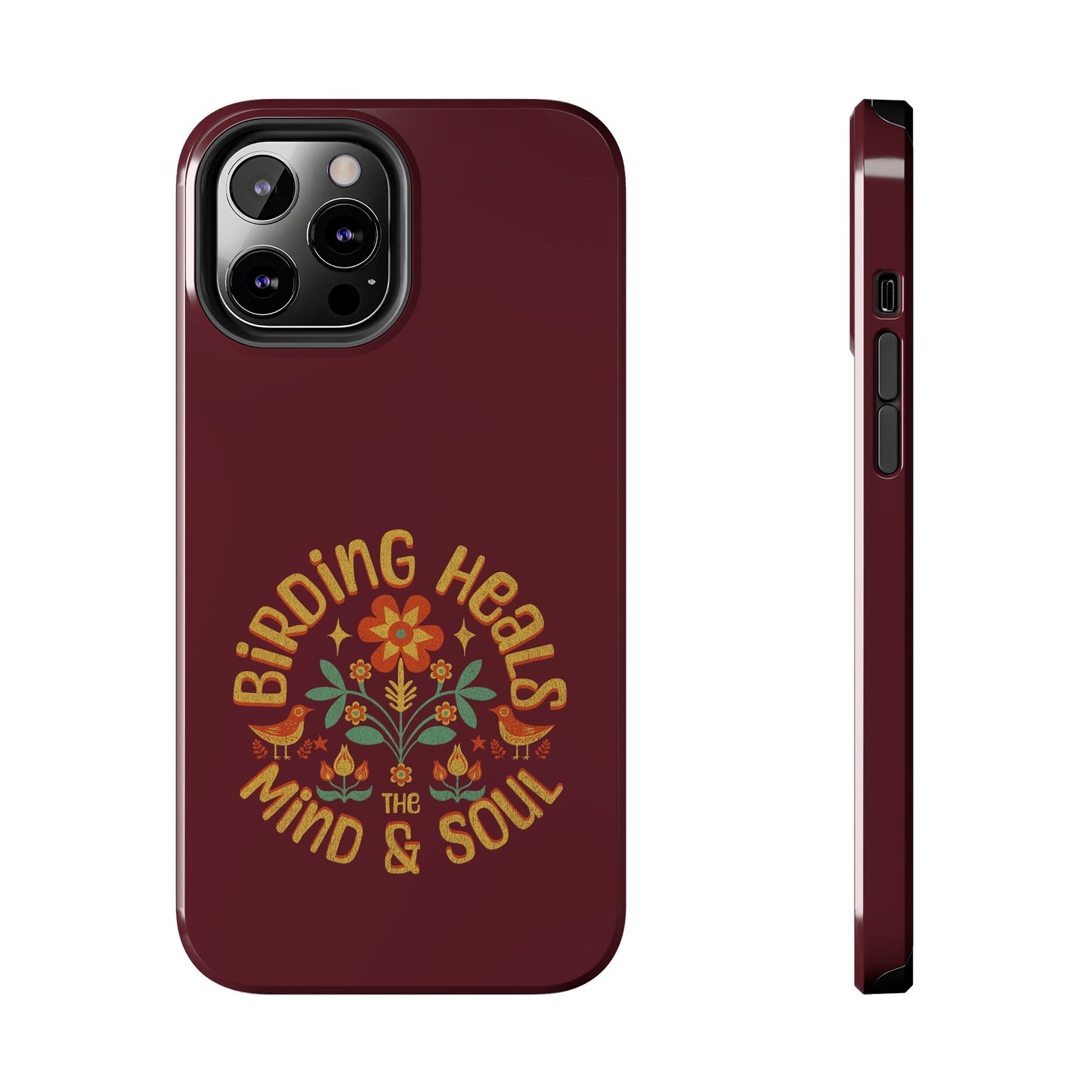 The Nerdy Birder - Birding Heals the Mind & Soul Design, Tough Secure Phone Covers for Bird Lovers, Artistic Gifts for Nature Enthusiasts