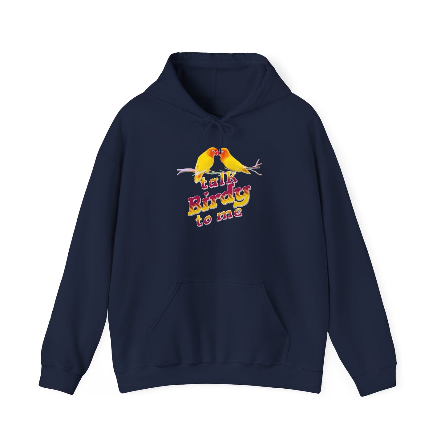 Talk Birdy To Me Unisex Hoodie - Cozy Sweatshirt for Nature Lovers