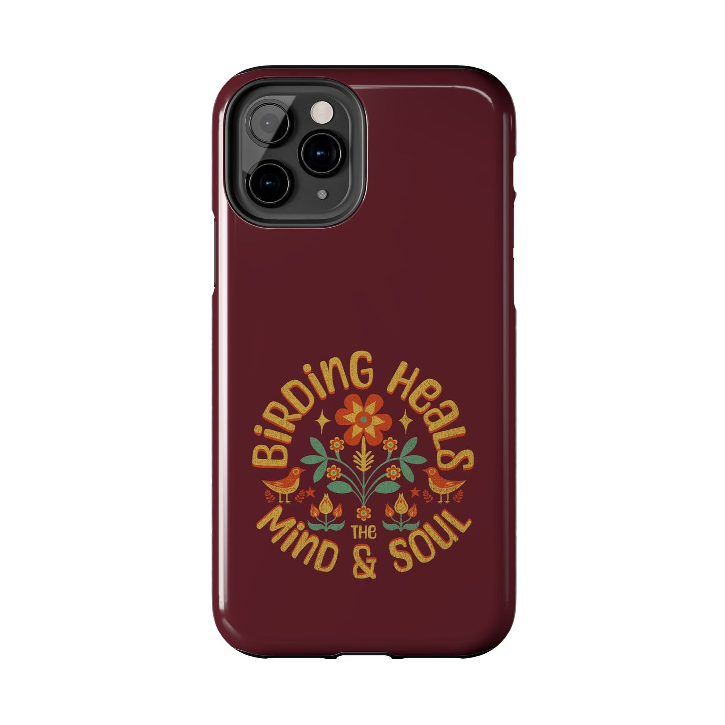 The Nerdy Birder - Birding Heals the Mind & Soul Design, Tough Secure Phone Covers for Bird Lovers, Artistic Gifts for Nature Enthusiasts