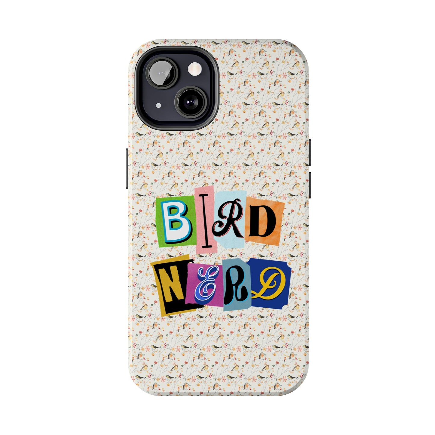 Bird Nerd Tough Phone Case - Fun & Colorful Design for Bird Lovers