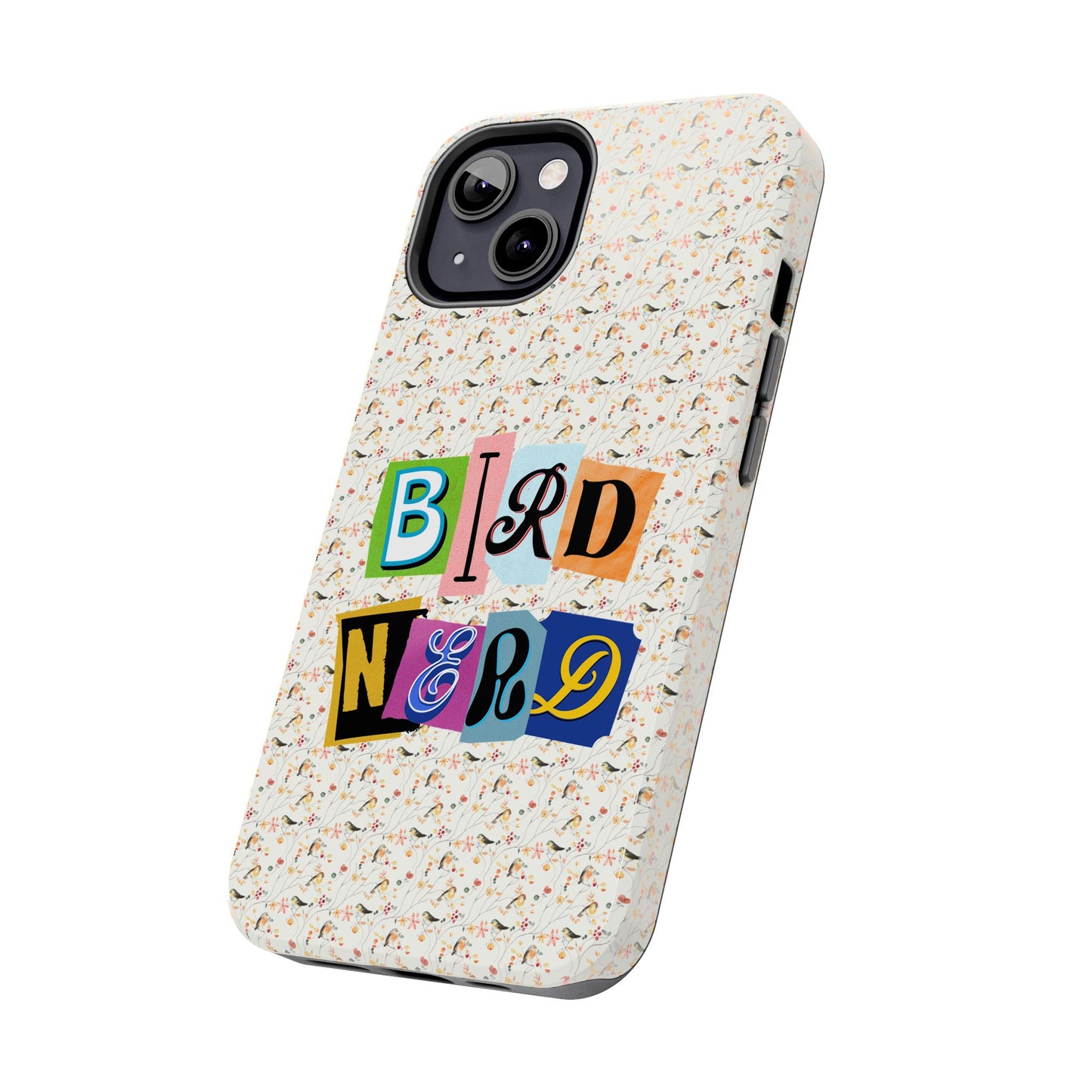 Bird Nerd Tough Phone Case - Fun & Colorful Design for Bird Lovers