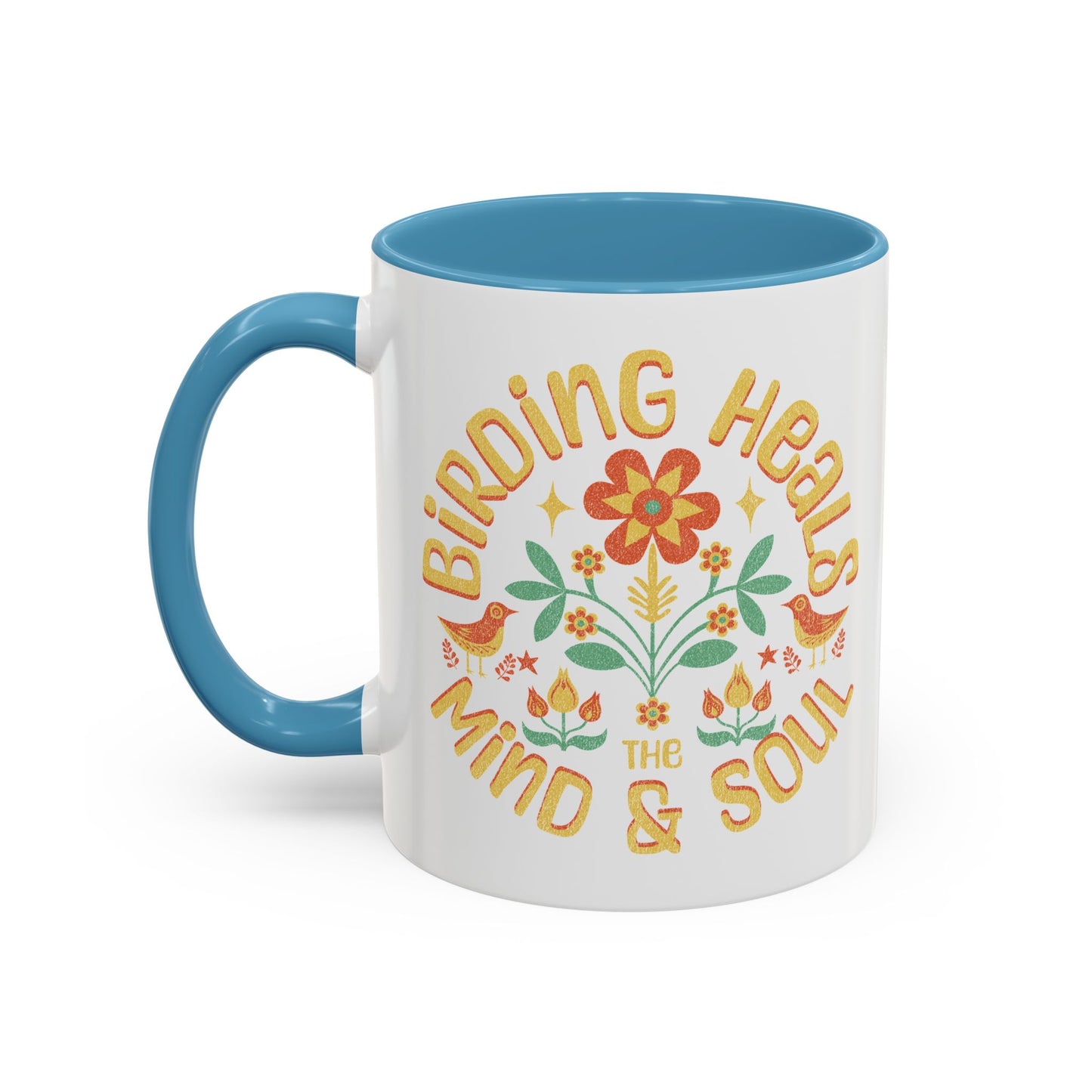 Birding Heals Accent Coffee Mug - Mind & Soul - Nature Lover Gift