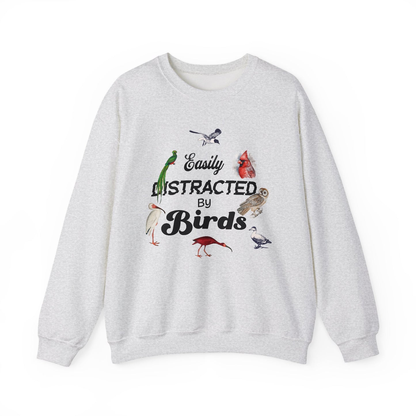 Easily Distracted by Birds Sweatshirt | Unisex Heavy Blend Crewneck