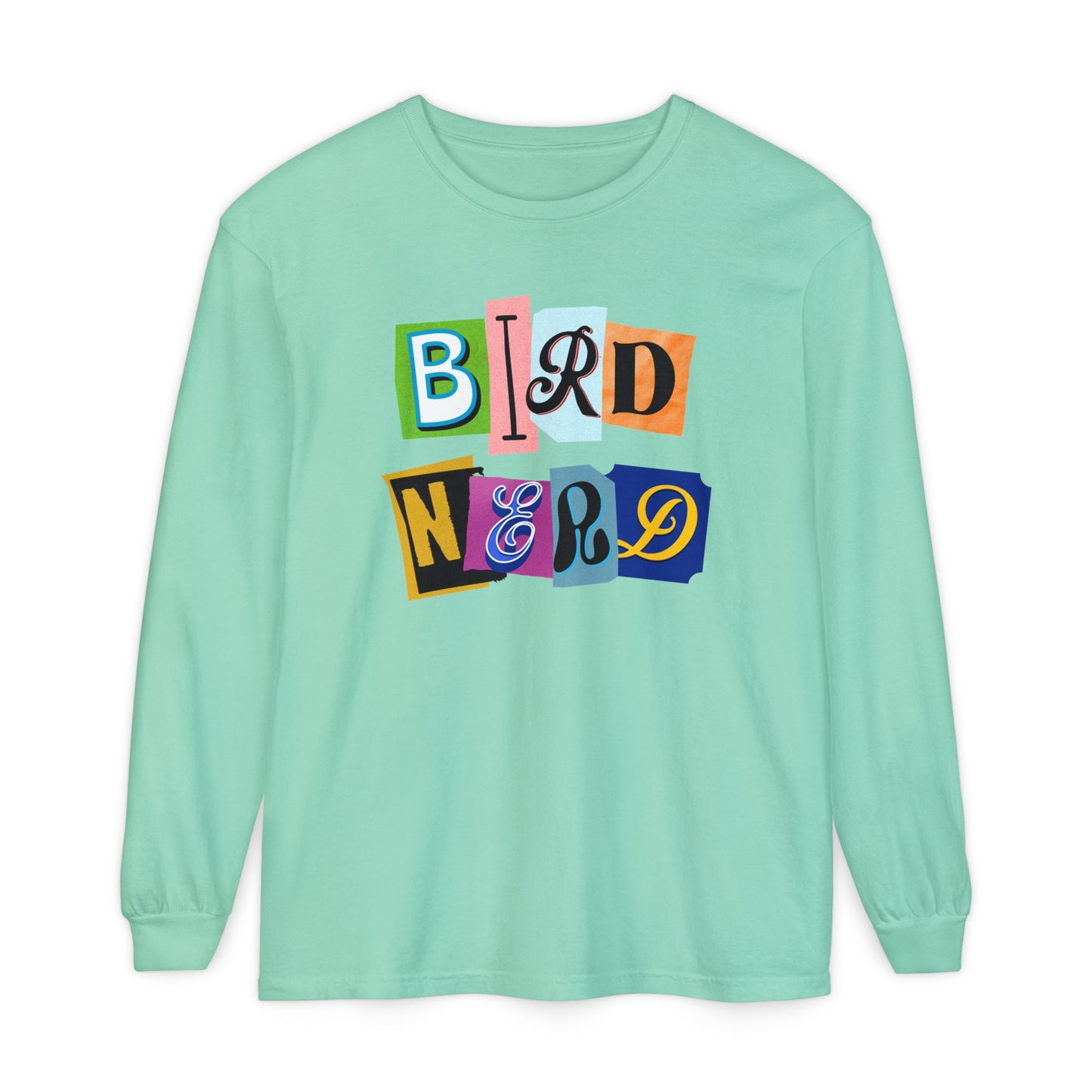 Bird Nerd Long Sleeve T-Shirt - Unisex Garment-Dyed Apparel for Bird Lovers