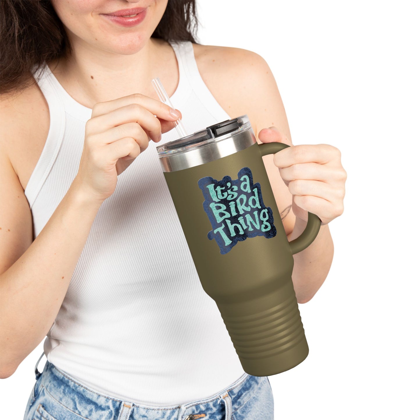It’s a Bird Thing - Insulated Travel Mug, 40oz