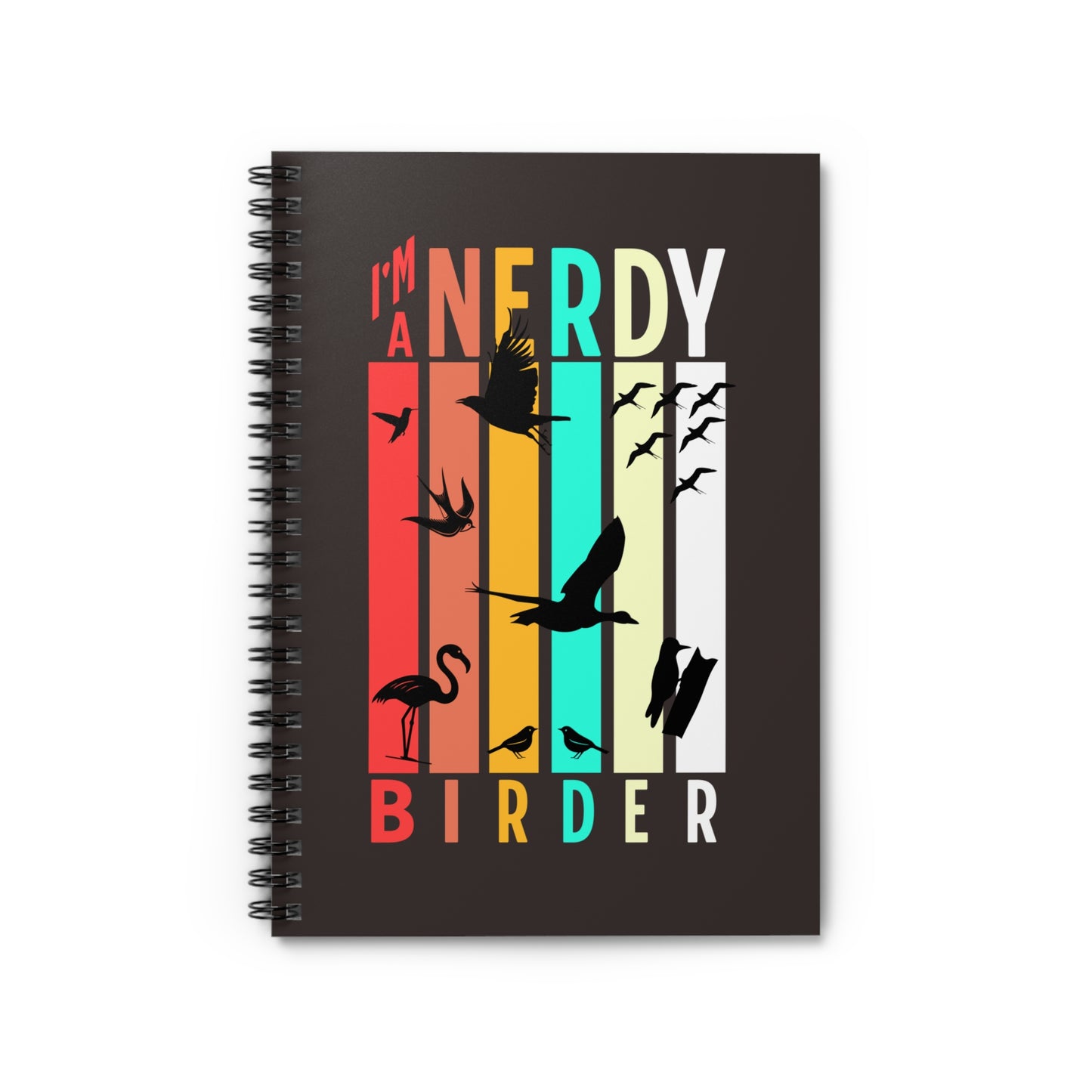 I'm A Nerdy Birder Spiral Notebook - Perfect for Birdwatching Lovers, Journaling, Gifts, School, Nature Lovers