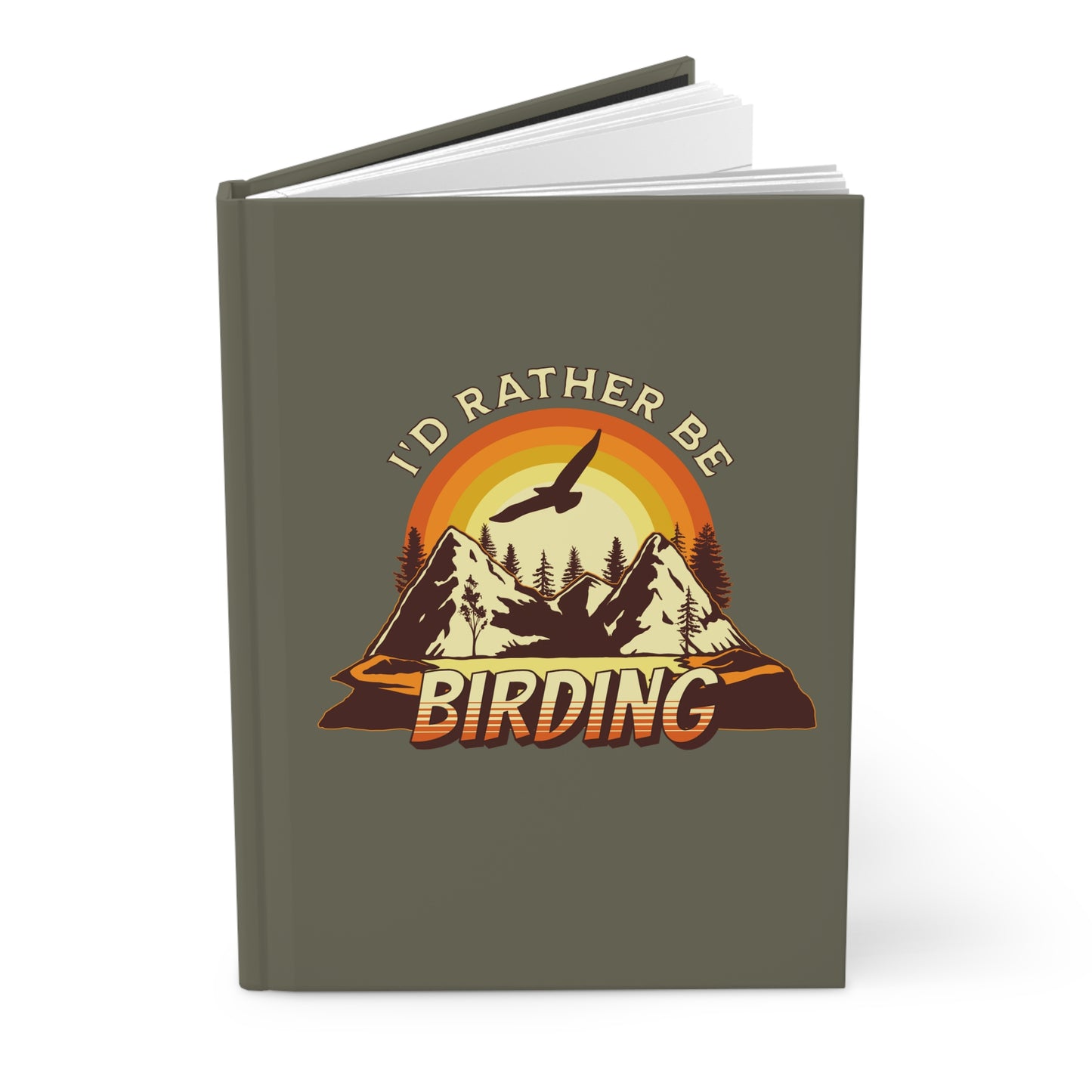 I'd Rather Be Birding Hardcover Journal - Nature Lover's Notebook for Birdwatching