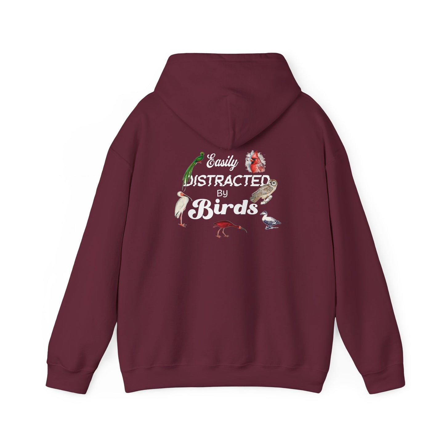 The Nerdy Birder - Easily Distracted by Birds Back Design Unisex Hoodie - Cozy Sweatshirt for Nature Lovers