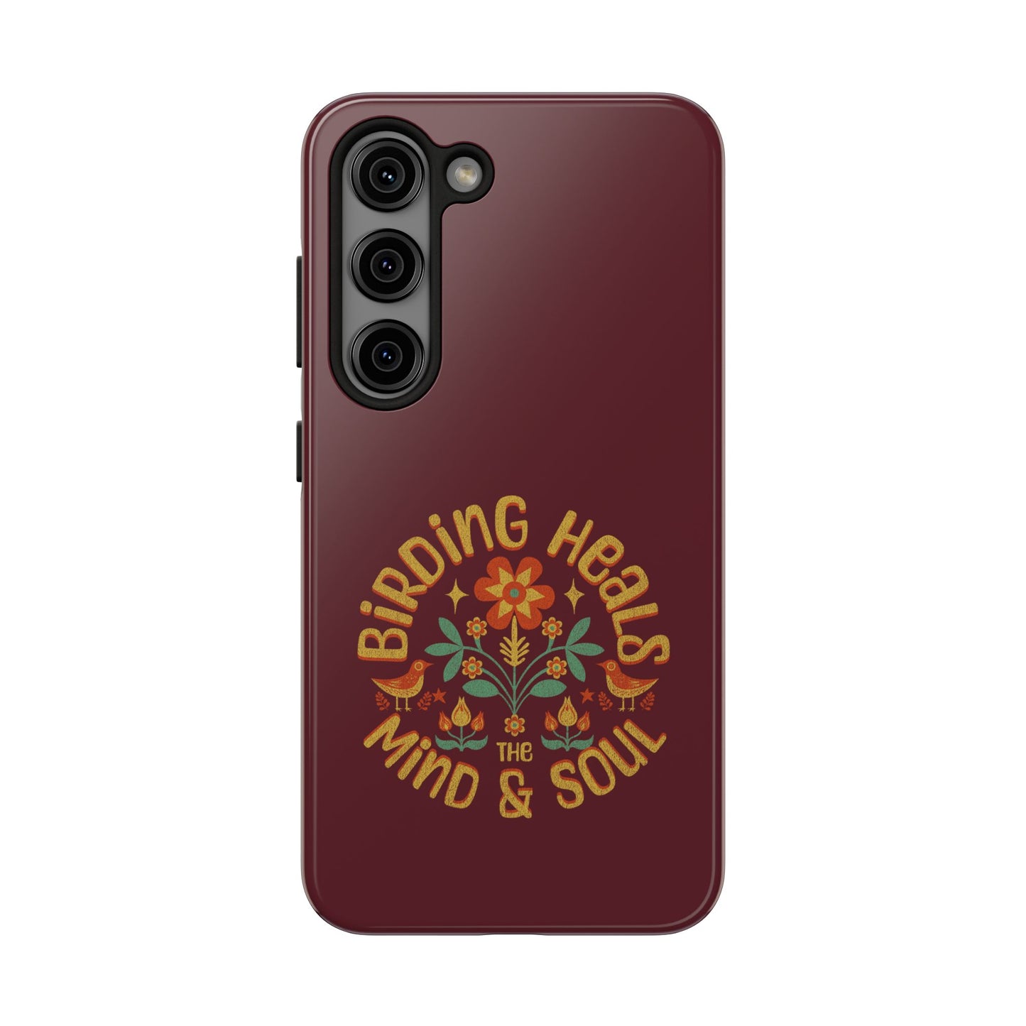 The Nerdy Birder - Birding Heals the Mind & Soul Design, Tough Secure Phone Covers for Bird Lovers, Artistic Gifts for Nature Enthusiasts