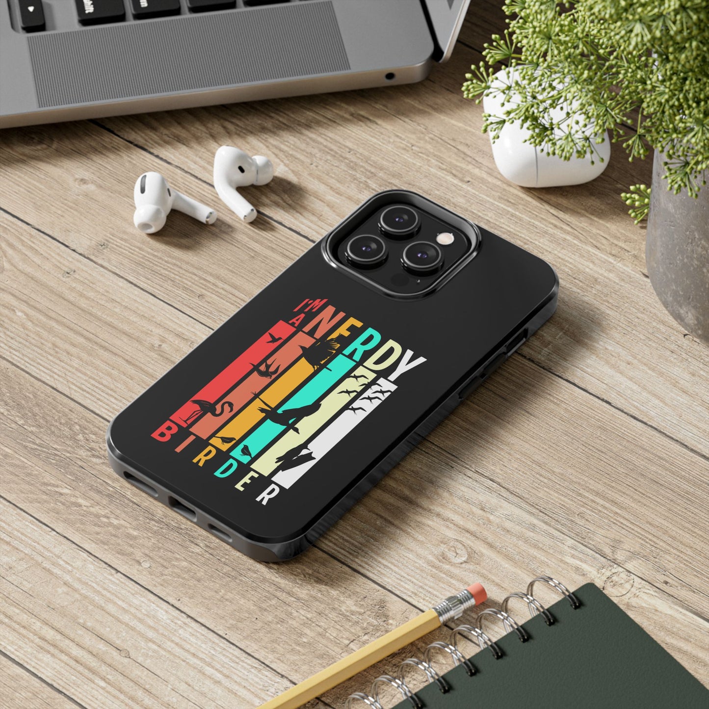 The Nerdy Birder - I'm A Nerdy Birder Phone Case, Nature Lover Gift, Eco-friendly Tough Phone Cover