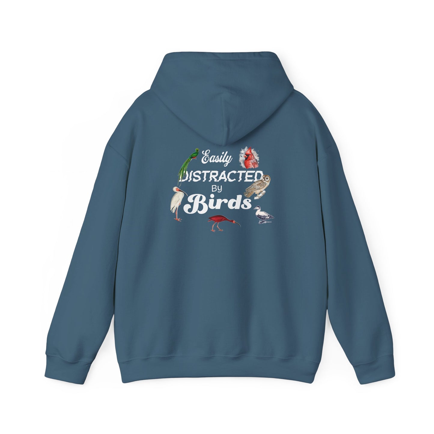 The Nerdy Birder - Easily Distracted by Birds Back Design Unisex Hoodie - Cozy Sweatshirt for Nature Lovers
