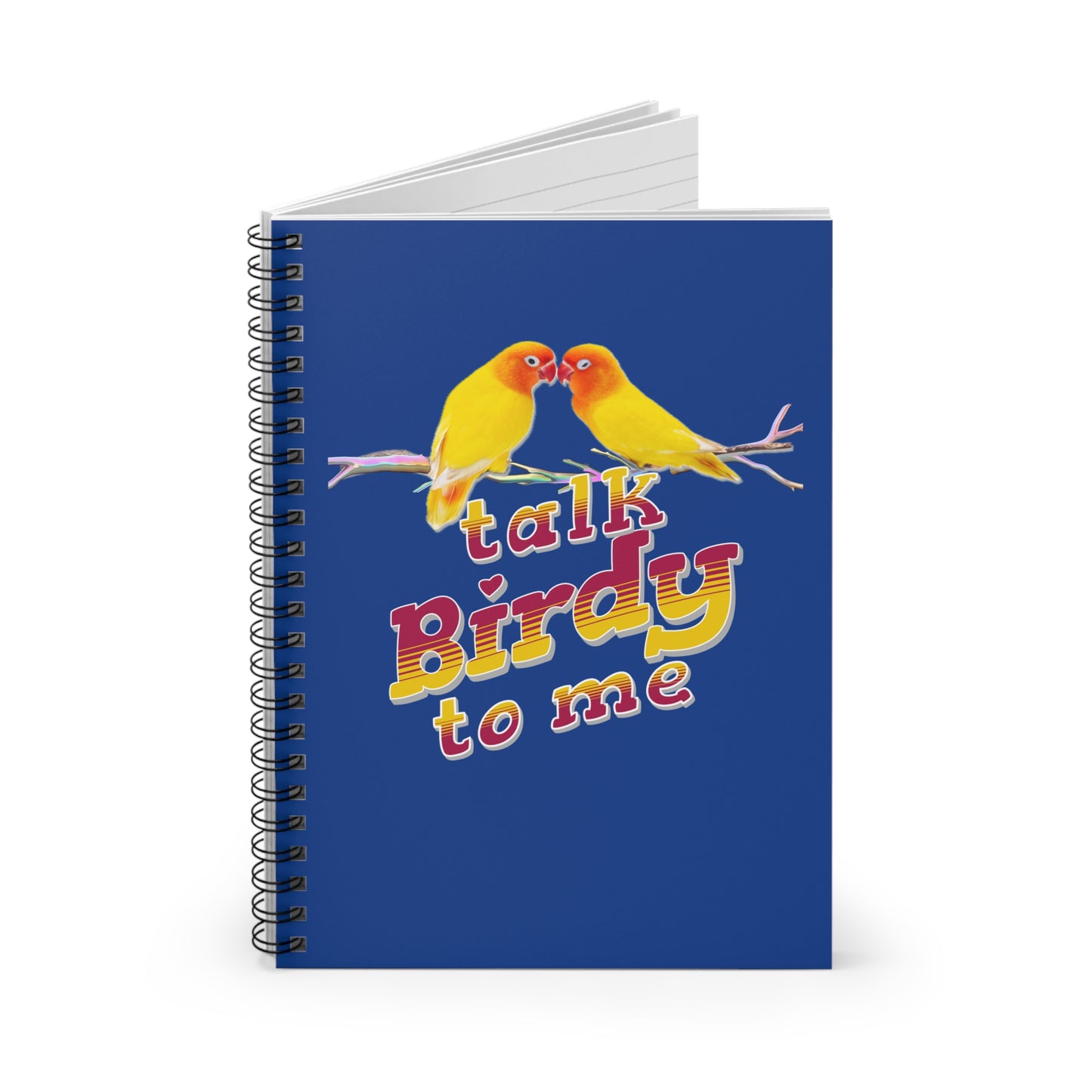 Talk Birdy to Me Notebook, Colorful Spiral Journal for Bird Lovers