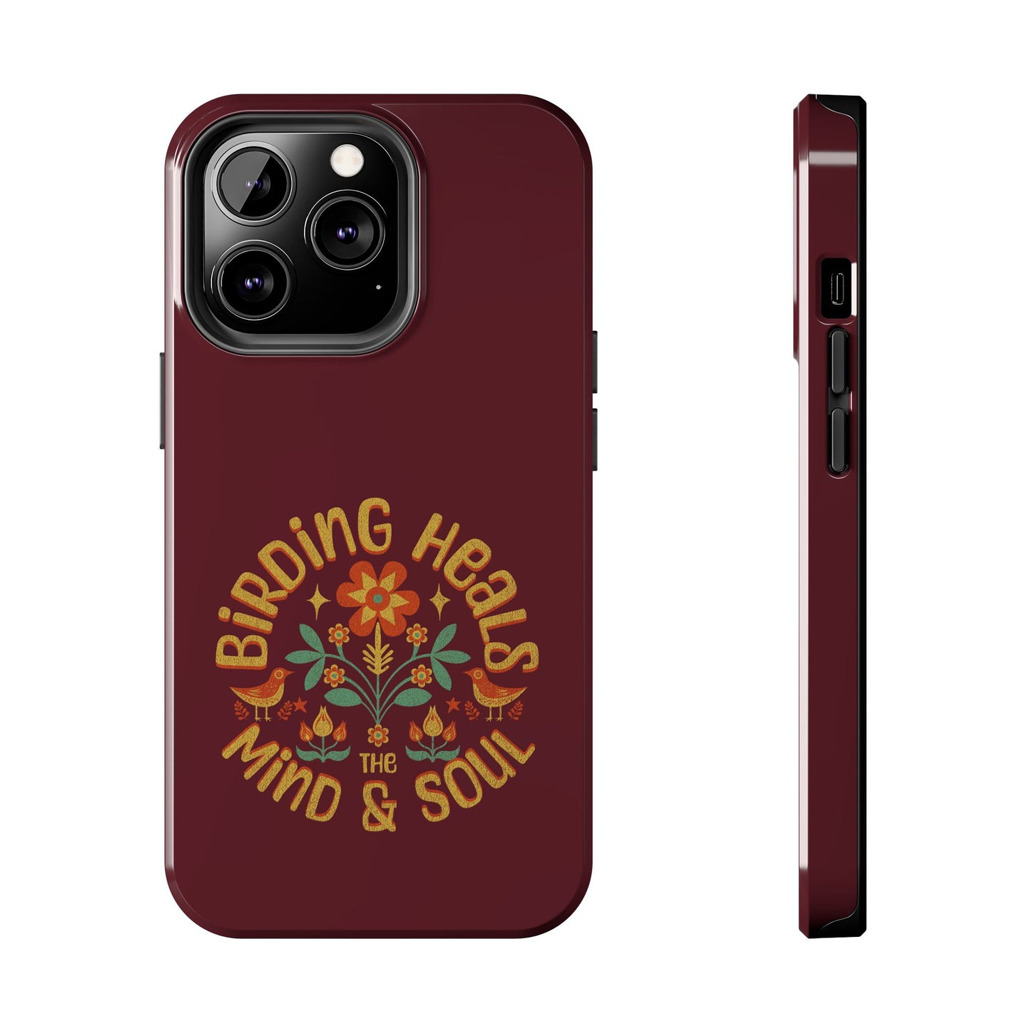 The Nerdy Birder - Birding Heals the Mind & Soul Design, Tough Secure Phone Covers for Bird Lovers, Artistic Gifts for Nature Enthusiasts