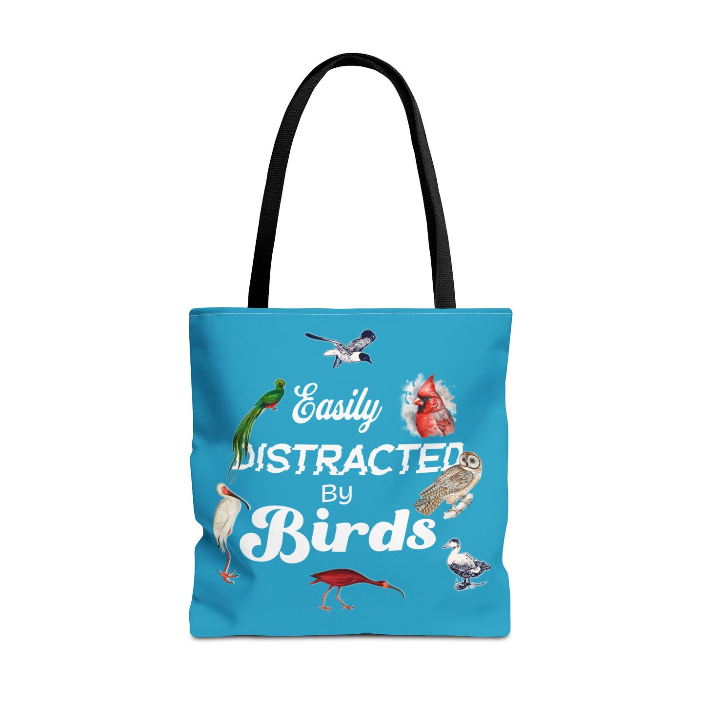 Easily Distracted by Birds Tote Bag in Teal - Fun and Quirky Bird Design for Bird Lovers