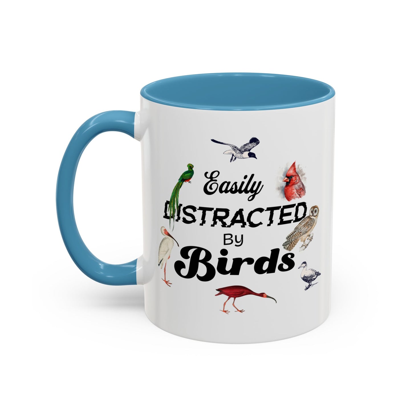 Easily Distracted by Birds Coffee Mug - Fun Accent Mug for Bird Lovers