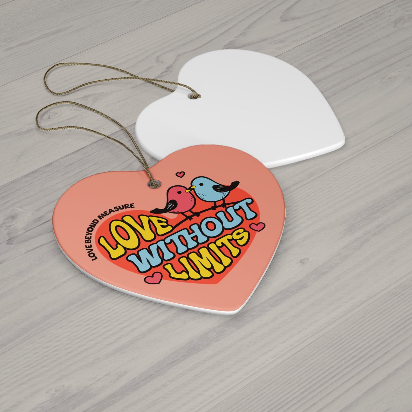 Heart-Shaped Ceramic Ornament - "Love Without Limits" - Cute Couples Gift