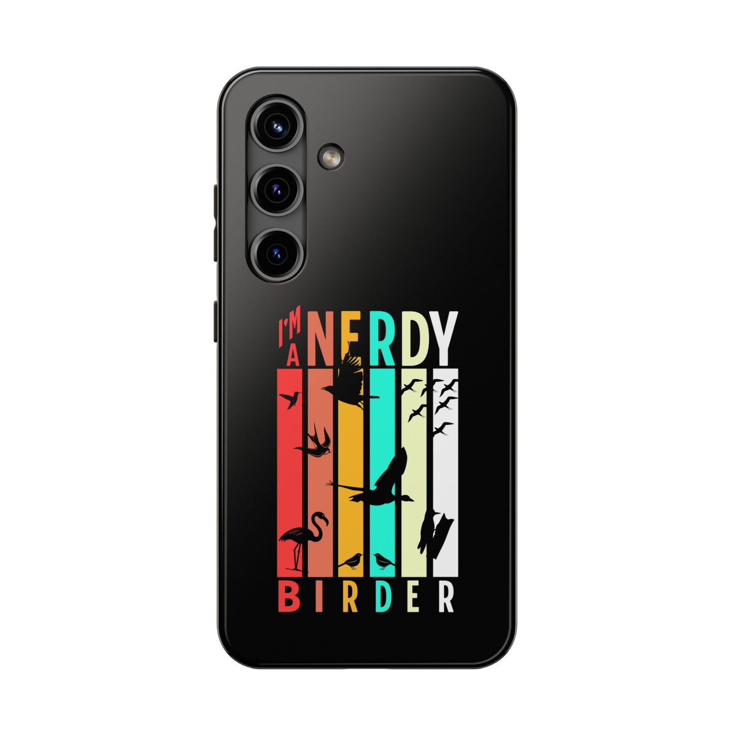 The Nerdy Birder - I'm A Nerdy Birder Phone Case, Nature Lover Gift, Eco-friendly Tough Phone Cover