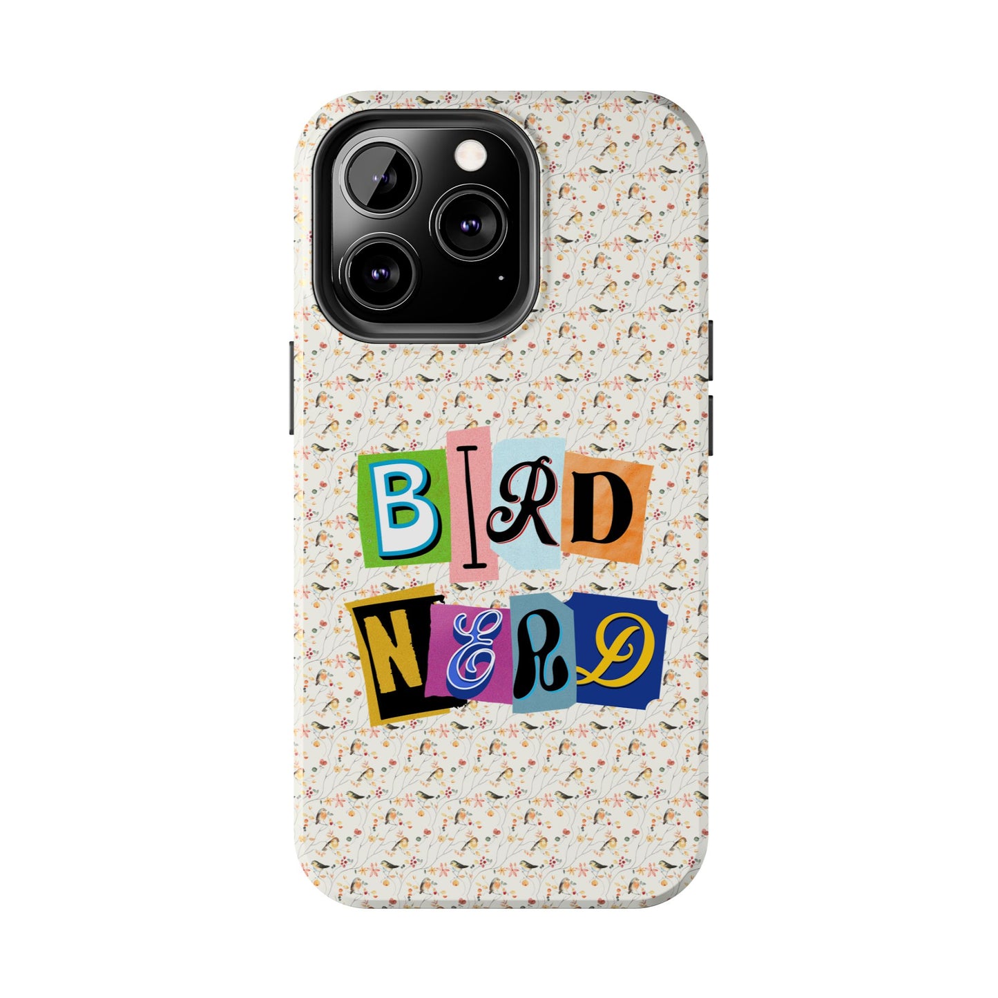 Bird Nerd Tough Phone Case - Fun & Colorful Design for Bird Lovers
