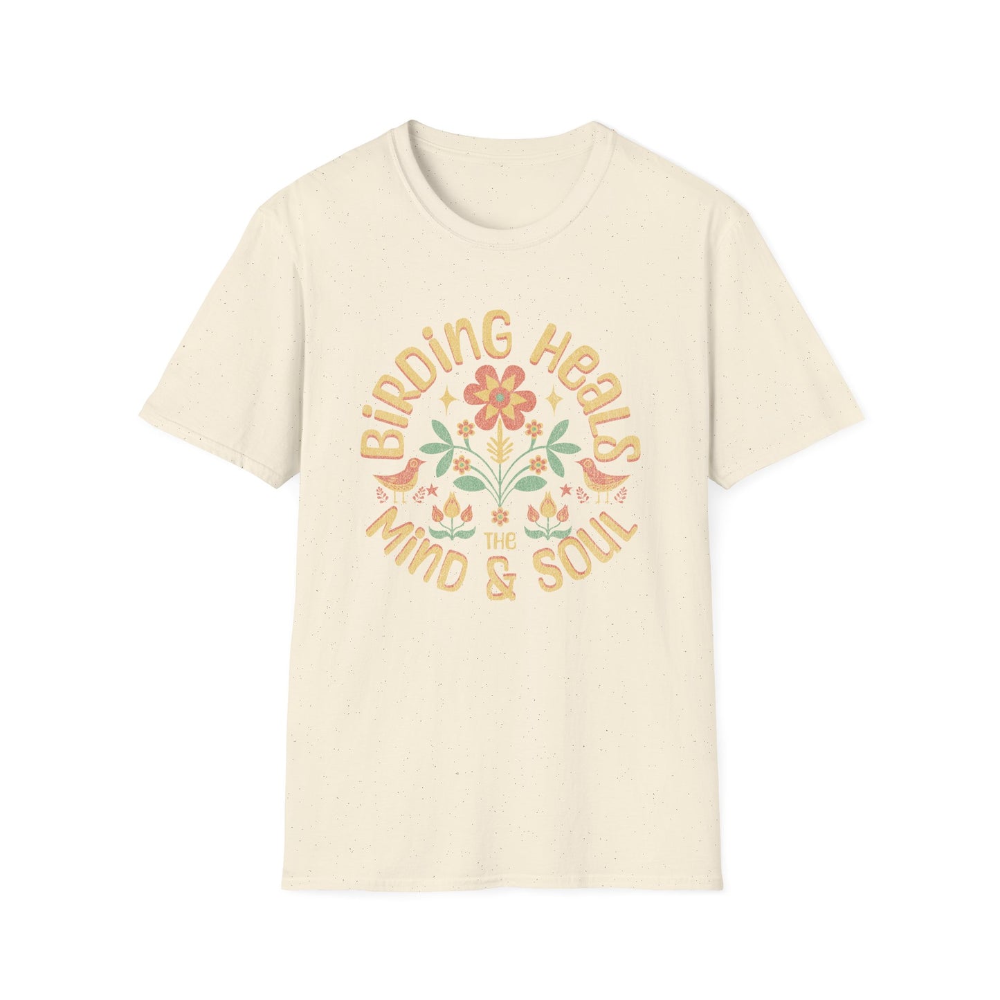 Birding Heals The Mind & Soul Unisex Softstyle T-Shirt - Nature Lover's Gift