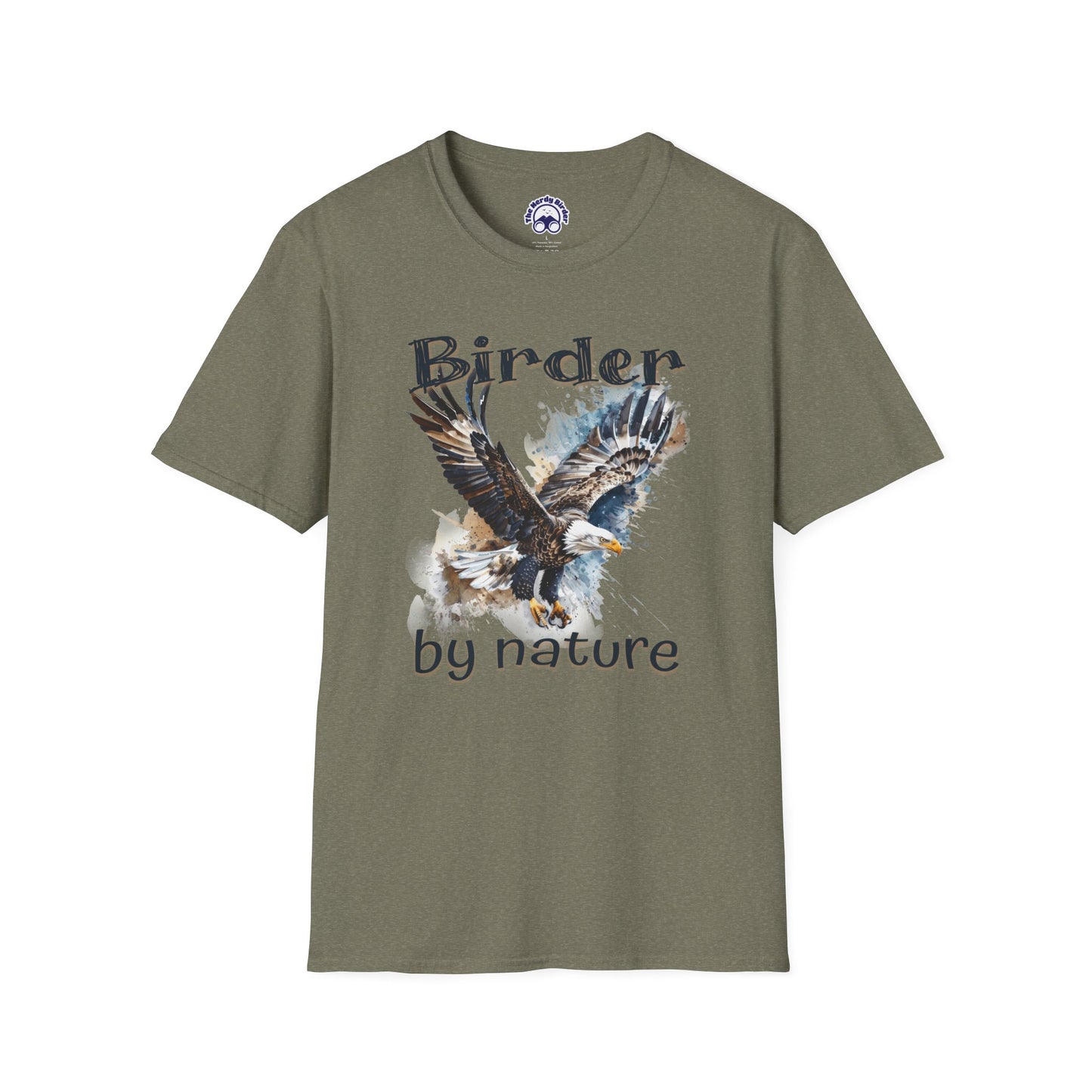 Eagle Birder By Nature Birdwatching Enthusiast Unisex Softstyle T-Shirt