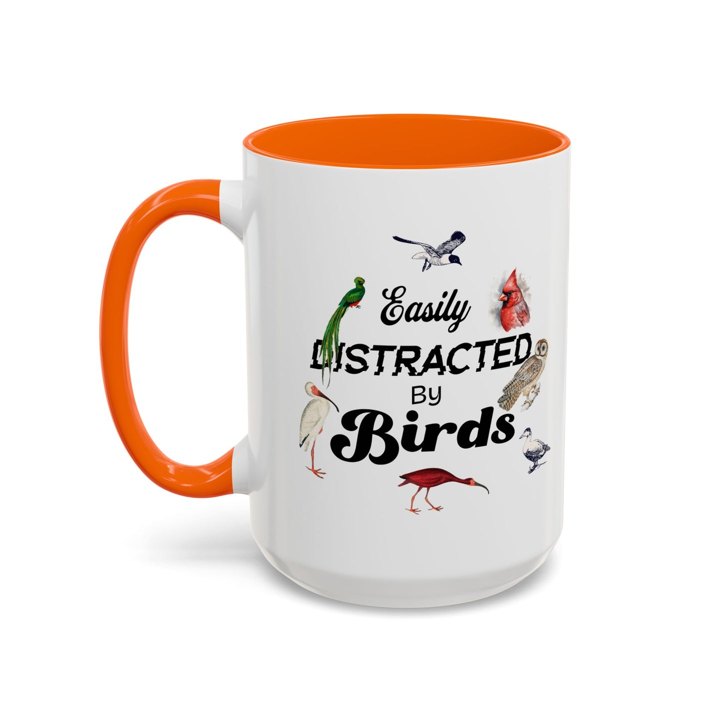 Easily Distracted by Birds Coffee Mug - Fun Accent Mug for Bird Lovers