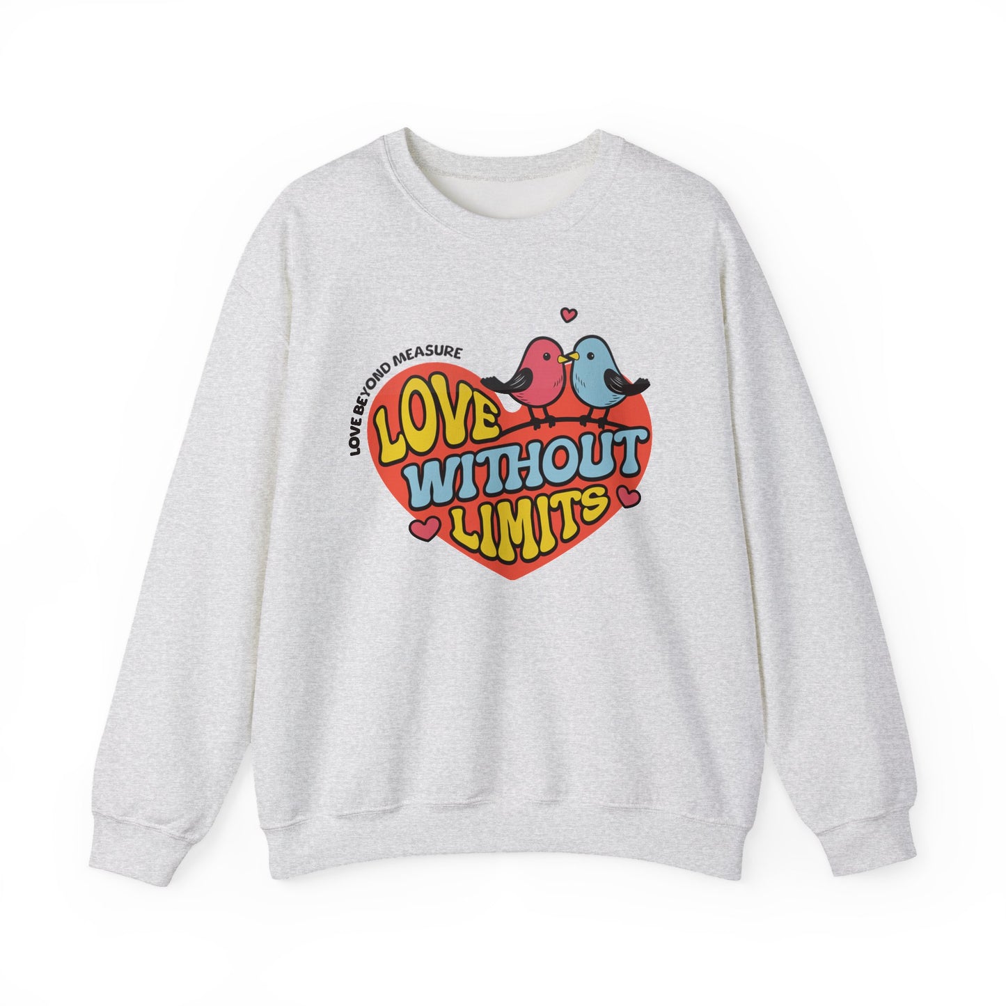 Love Without Limits Crewneck Sweatshirt | Unisex Heavy Blend™ | Cozy Gift for Couples