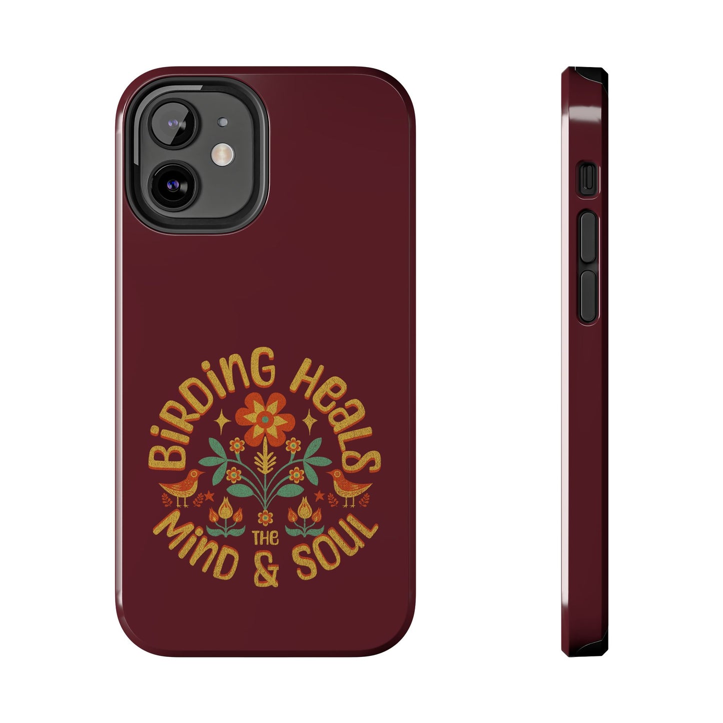 The Nerdy Birder - Birding Heals the Mind & Soul Design, Tough Secure Phone Covers for Bird Lovers, Artistic Gifts for Nature Enthusiasts