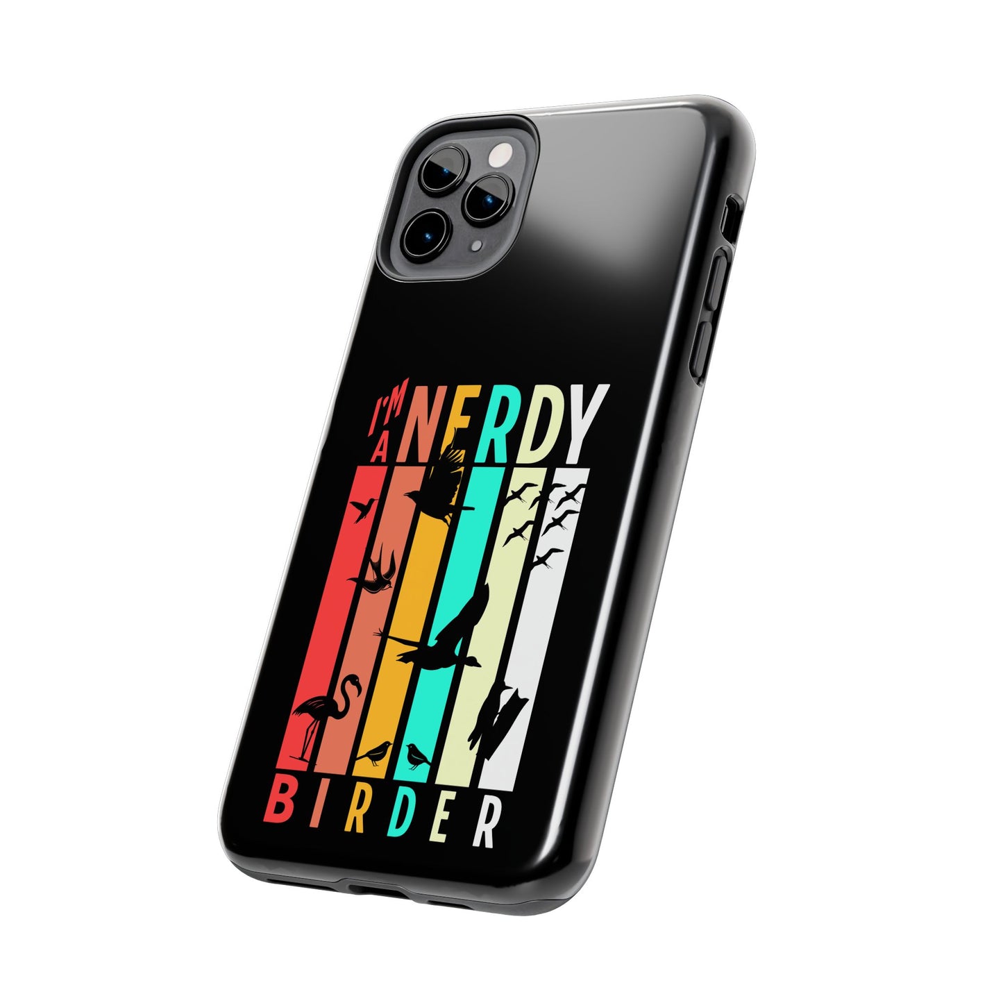 The Nerdy Birder - I'm A Nerdy Birder Phone Case, Nature Lover Gift, Eco-friendly Tough Phone Cover