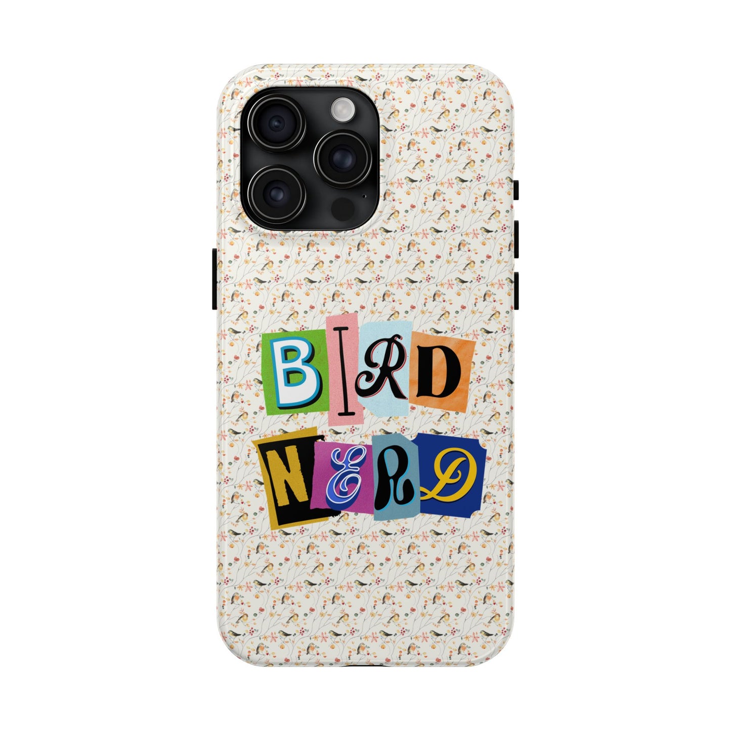 Bird Nerd Tough Phone Case - Fun & Colorful Design for Bird Lovers