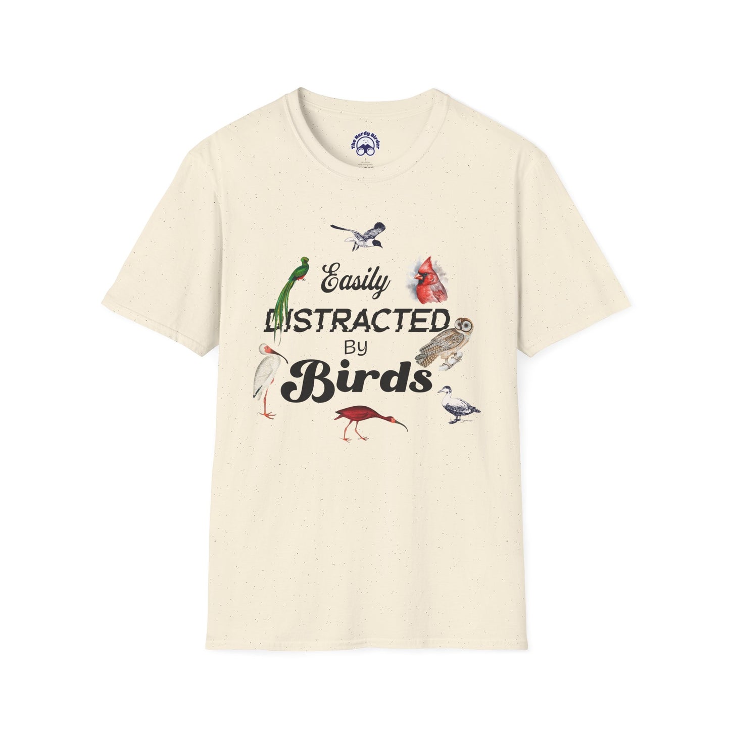 Easily Distracted by Birds T-Shirt - Unisex Softstyle Tee for Bird Lovers