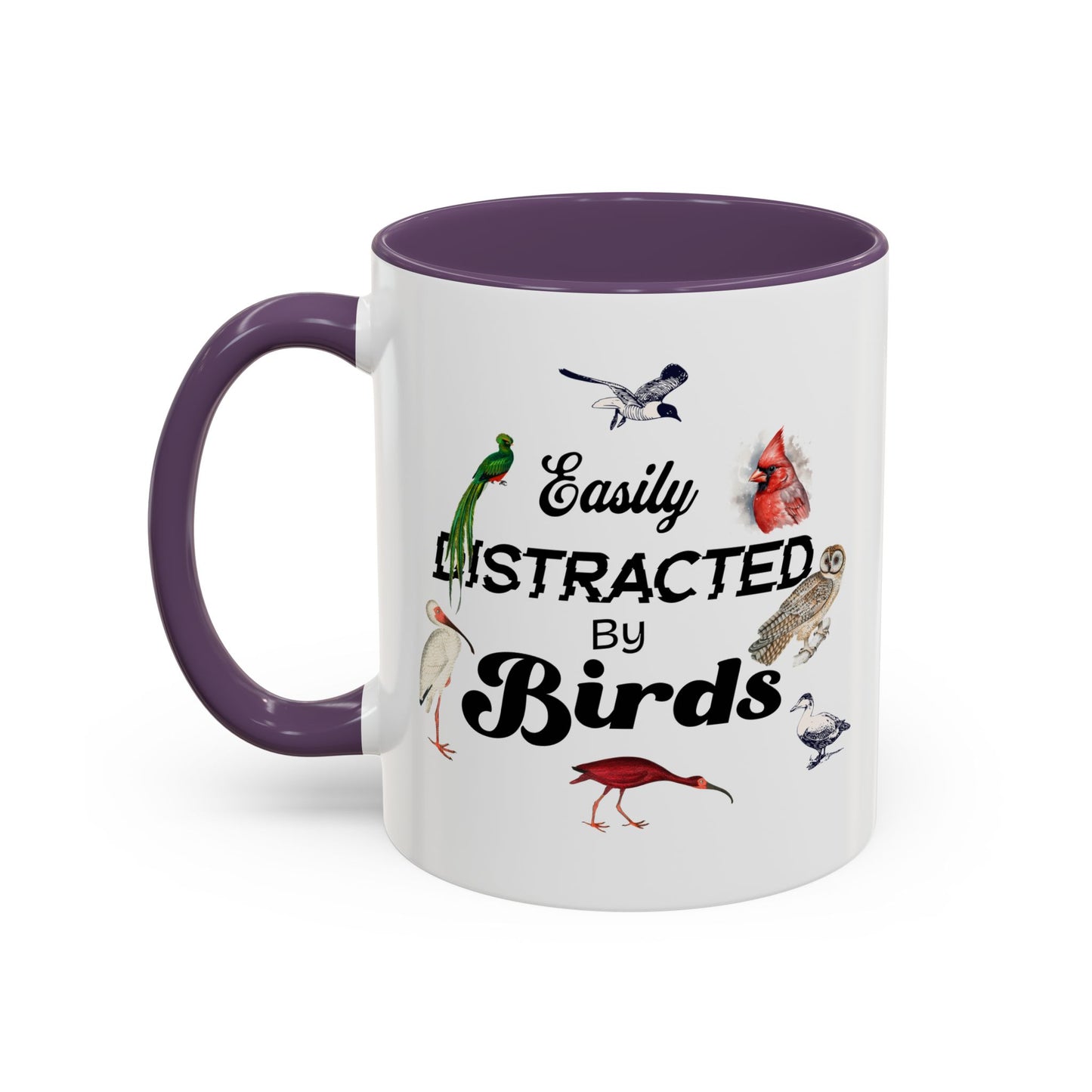 Easily Distracted by Birds Coffee Mug - Fun Accent Mug for Bird Lovers